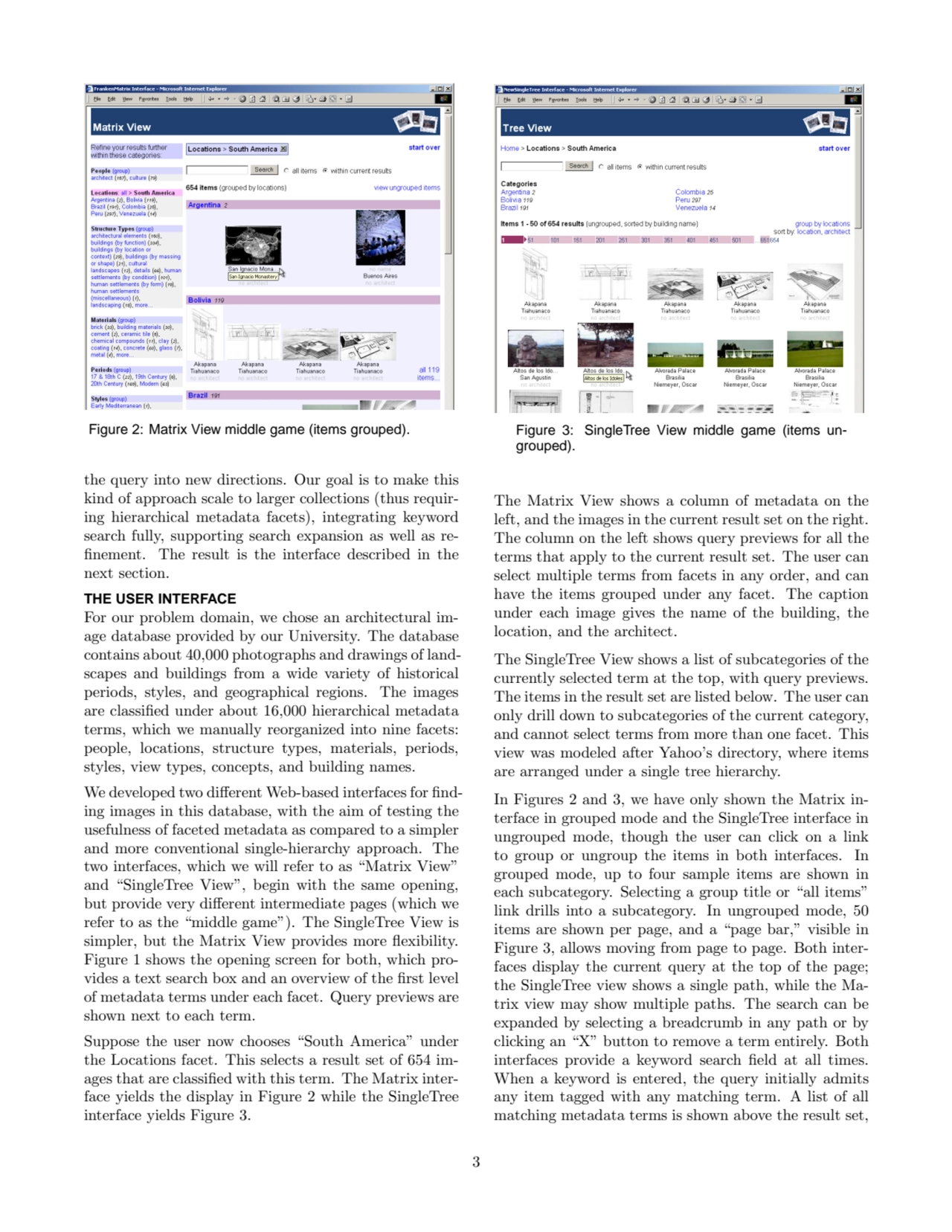 Figure 2: Matrix View middle game (items grouped).
the query into new directions. Our goal is to m…