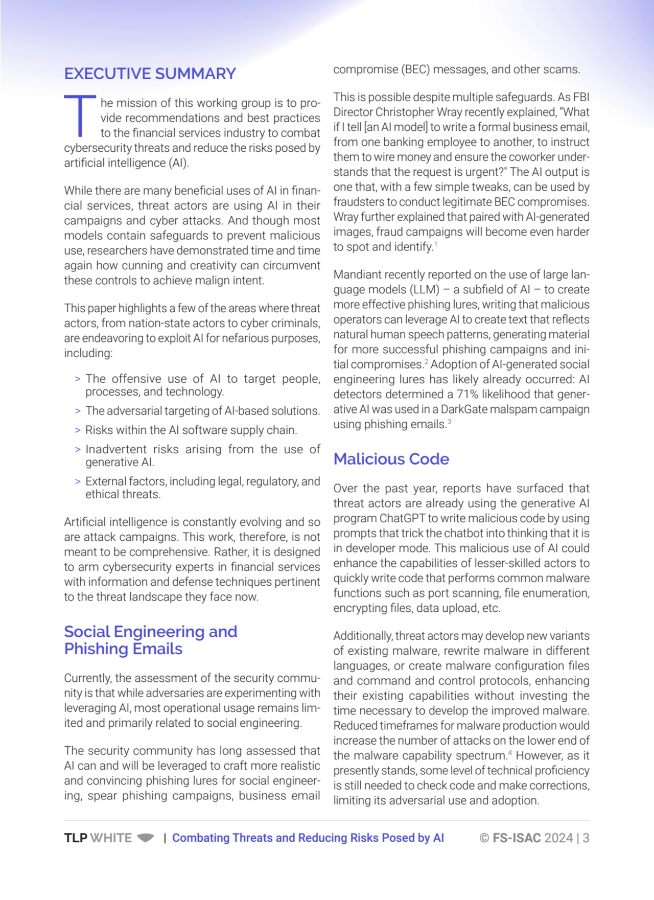 TLP WHITE | Combating Threats and Reducing Risks Posed by AI © FS-ISAC 2024 | 3
EXECUTIVE SUMMARY
…