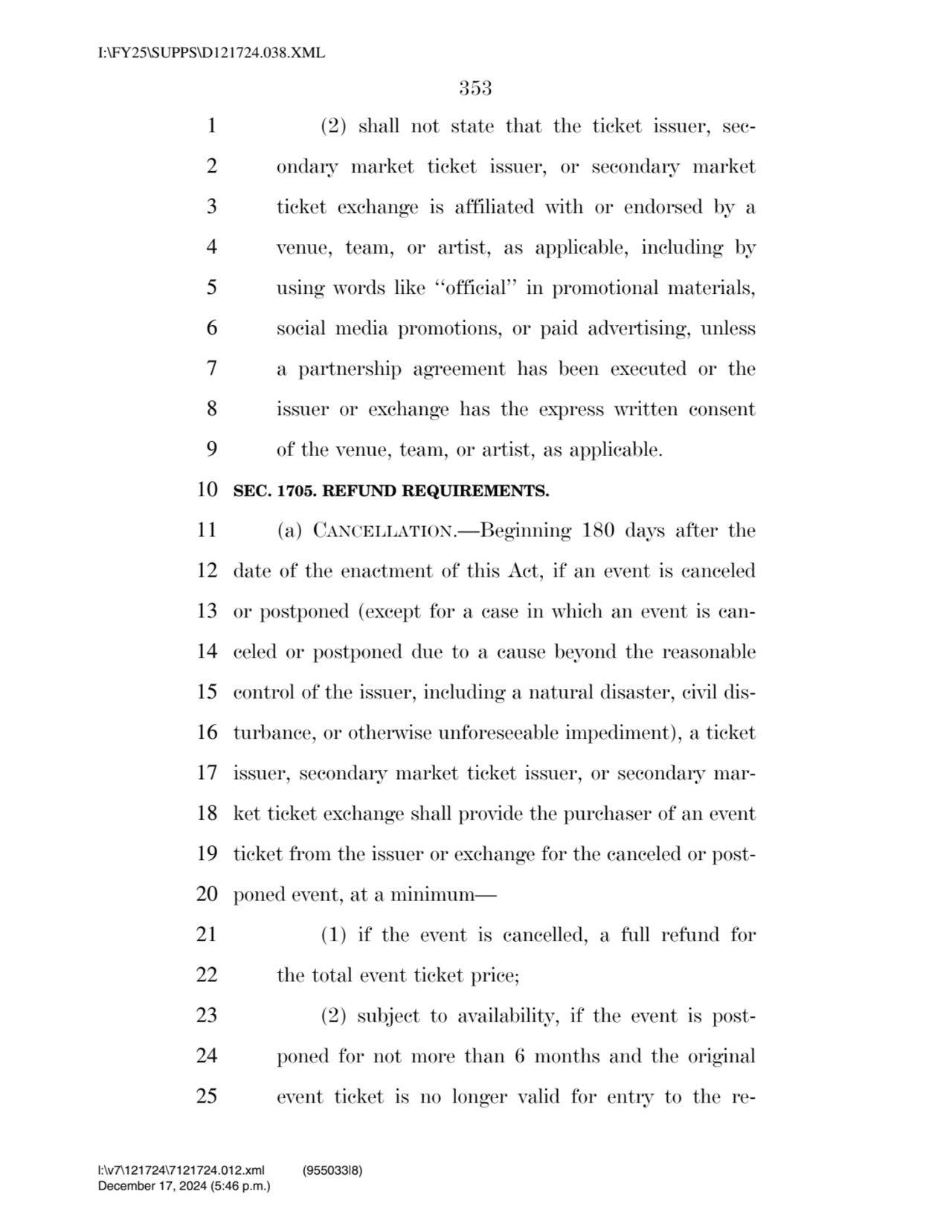 353 
1 (2) shall not state that the ticket issuer, sec2 ondary market ticket issuer, or secondary…