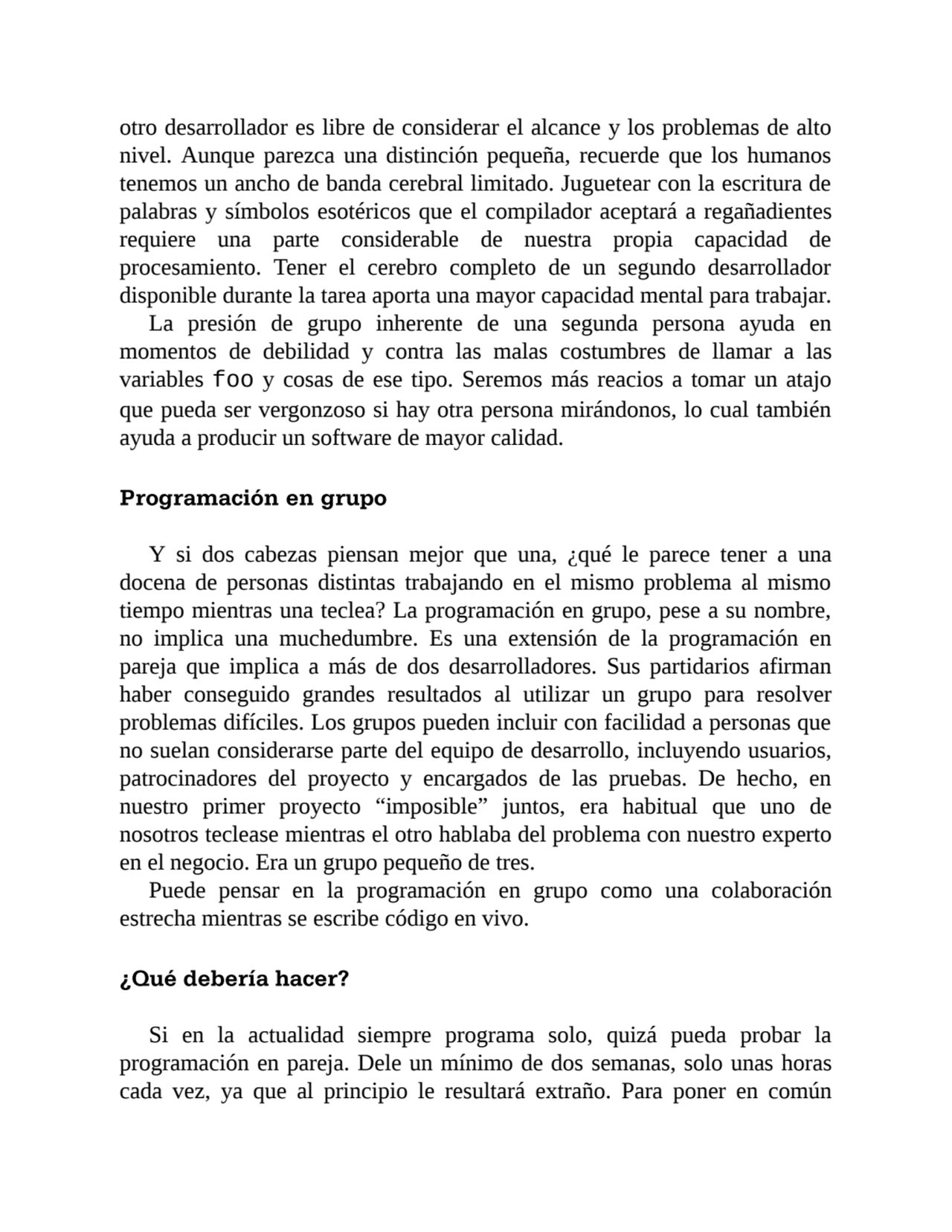 otro desarrollador es libre de considerar el alcance y los problemas de alto
nivel. Aunque parezca…