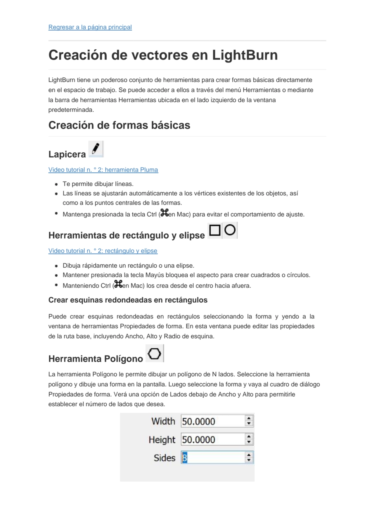 Regresar a la página principal
Creación de vectores en LightBurn
LightBurn tiene un poderoso conj…