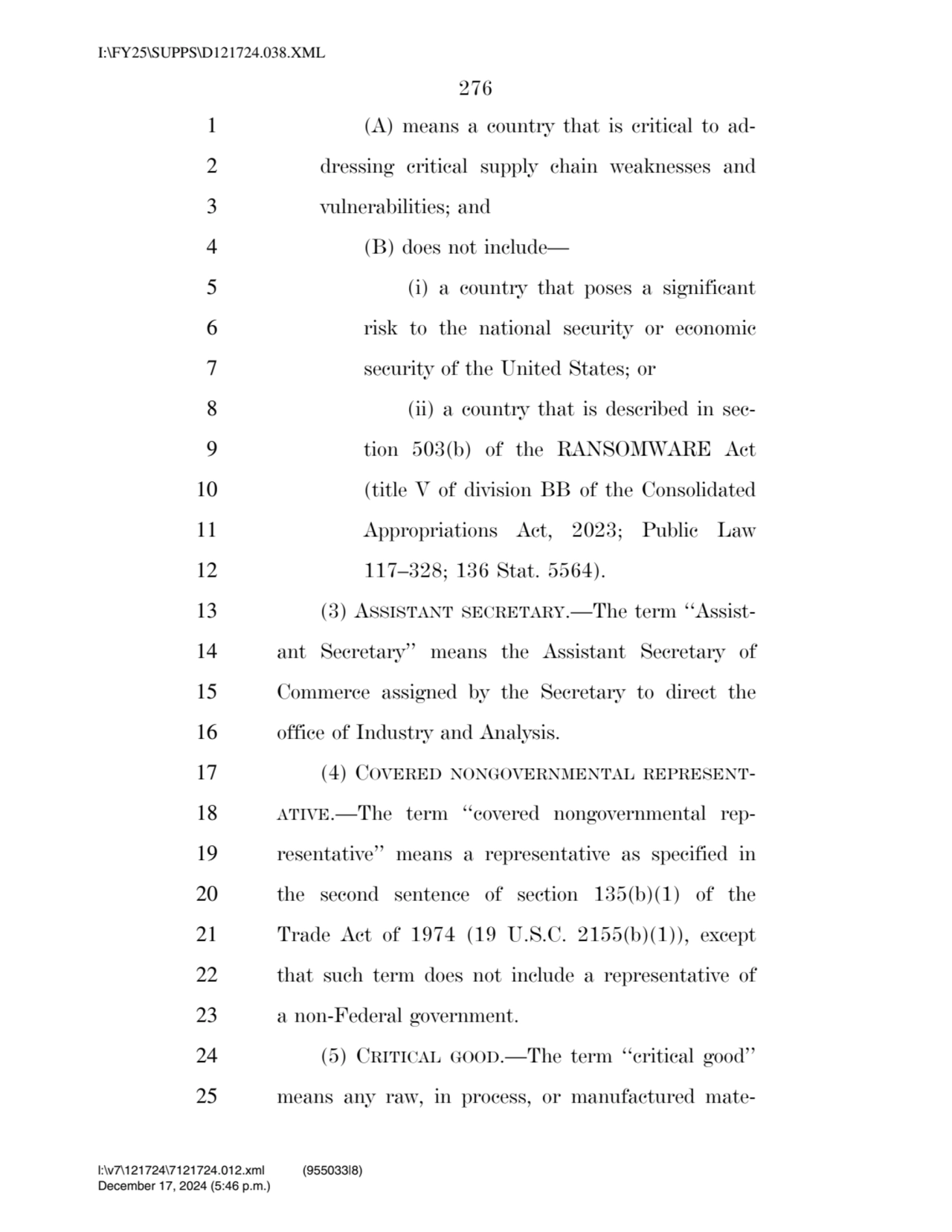 276 
1 (A) means a country that is critical to ad2 dressing critical supply chain weaknesses and …