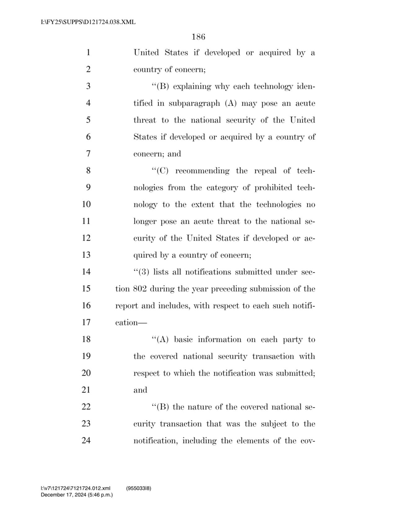 186 
1 United States if developed or acquired by a 
2 country of concern; 
3 ‘‘(B) explaining wh…