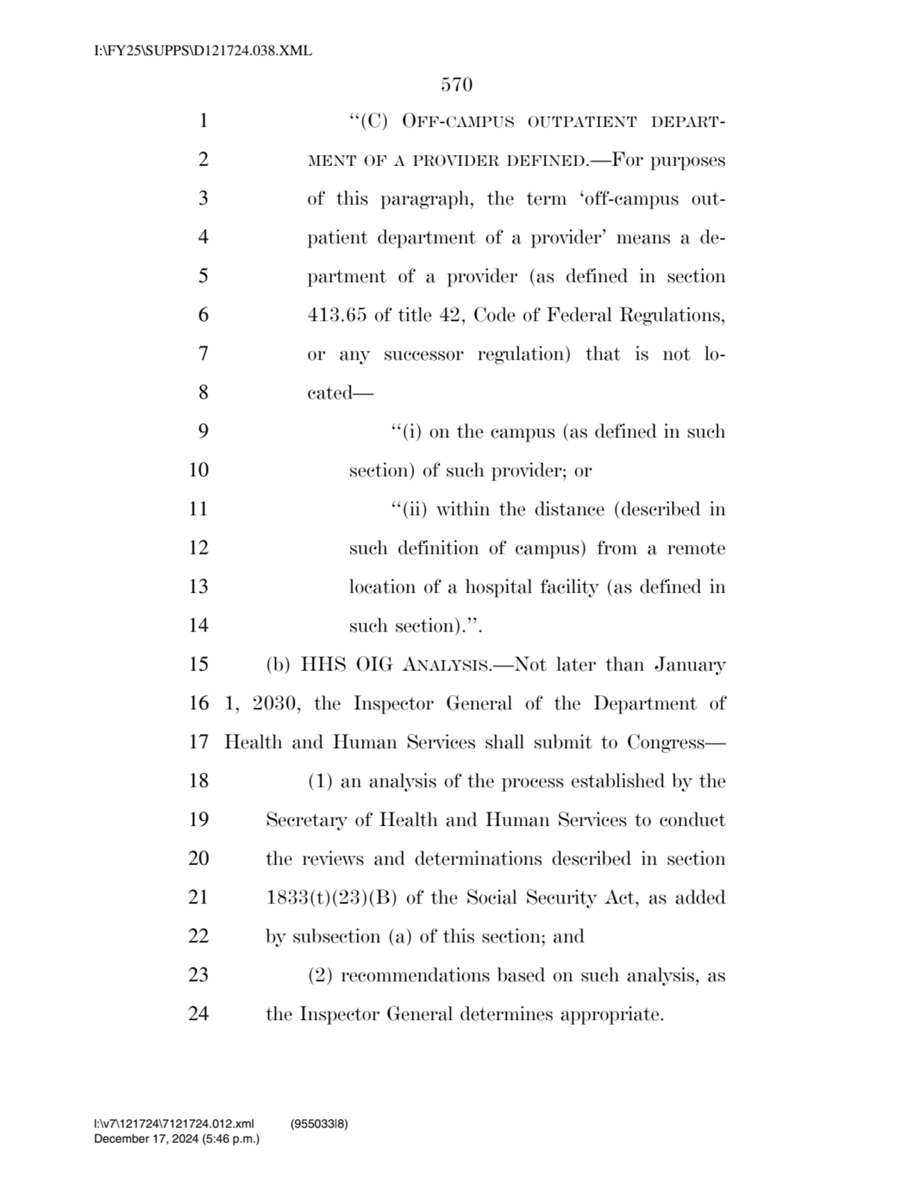 570 
1 ‘‘(C) OFF-CAMPUS OUTPATIENT DEPART2 MENT OF A PROVIDER DEFINED.—For purposes 
3 of this p…