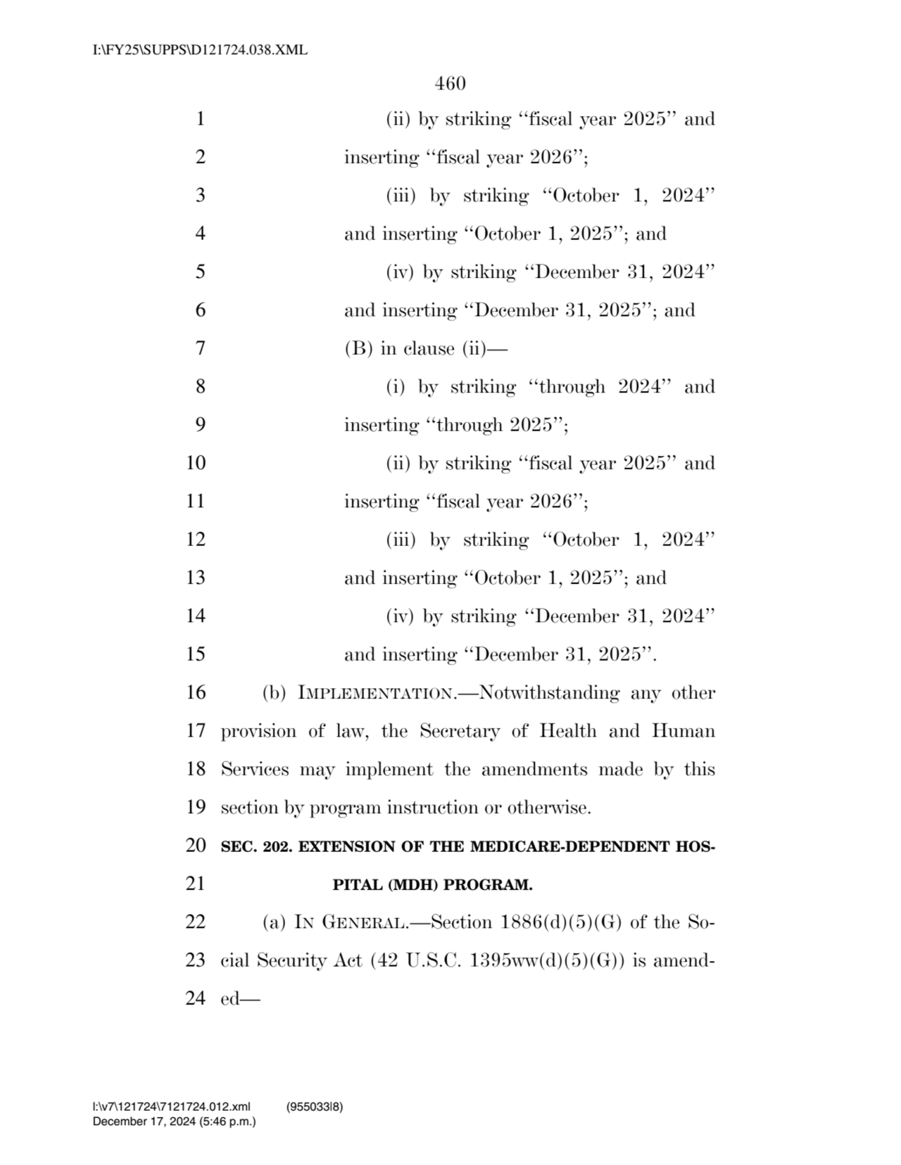 460 
1 (ii) by striking ‘‘fiscal year 2025’’ and 
2 inserting ‘‘fiscal year 2026’’; 
3 (iii) by …