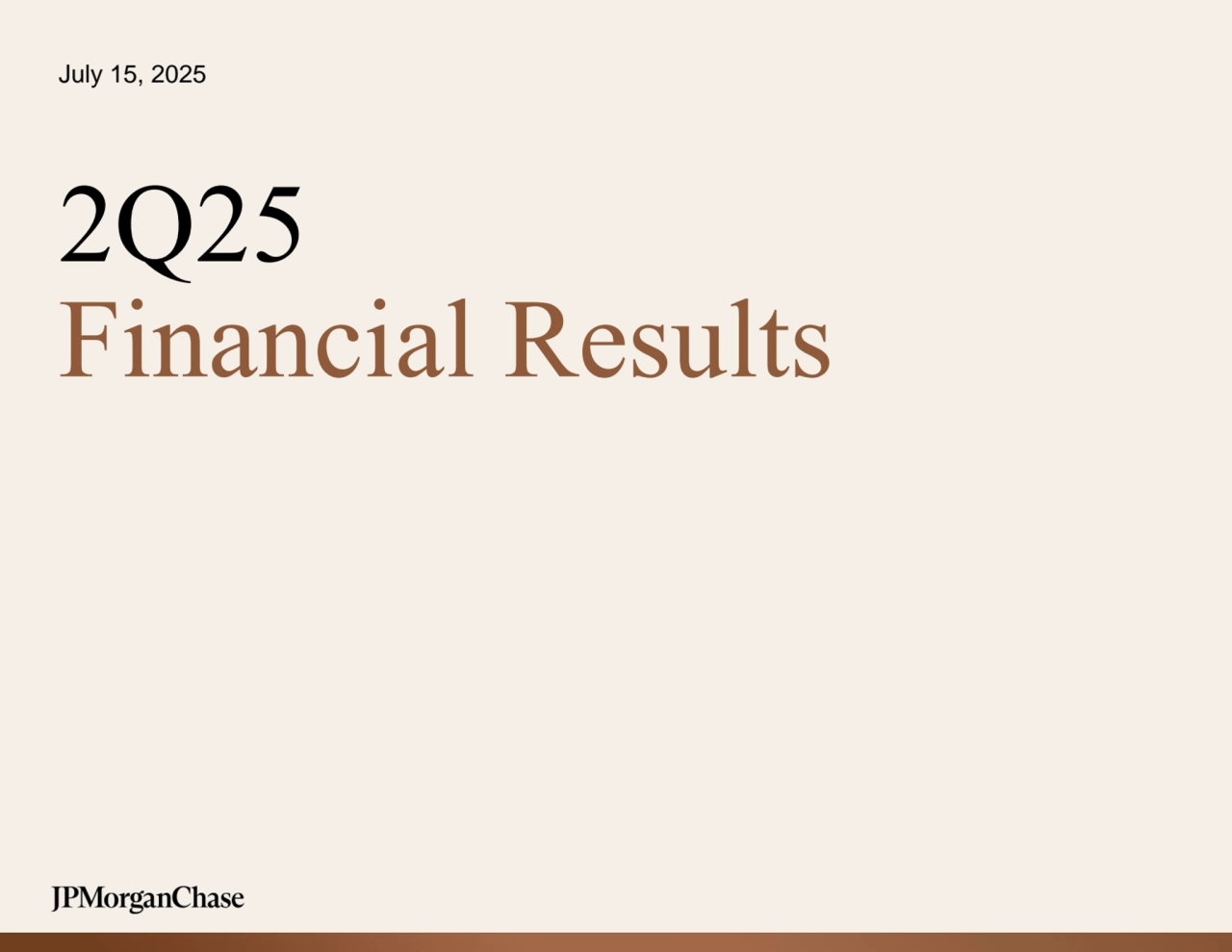 July 15, 2025
2Q25 
Financial Results