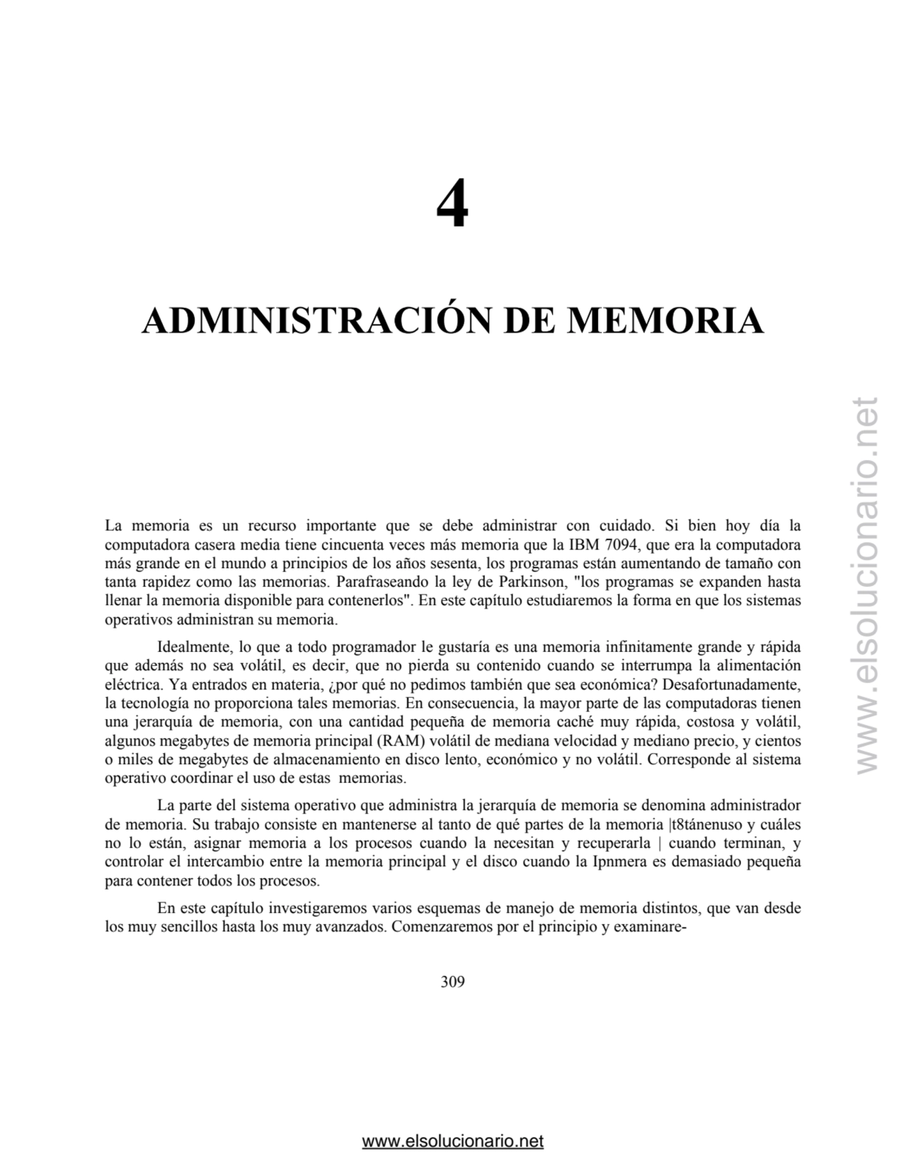 4 
ADMINISTRACIÓN DE MEMORIA 
La memoria es un recurso importante que se debe administrar con cui…