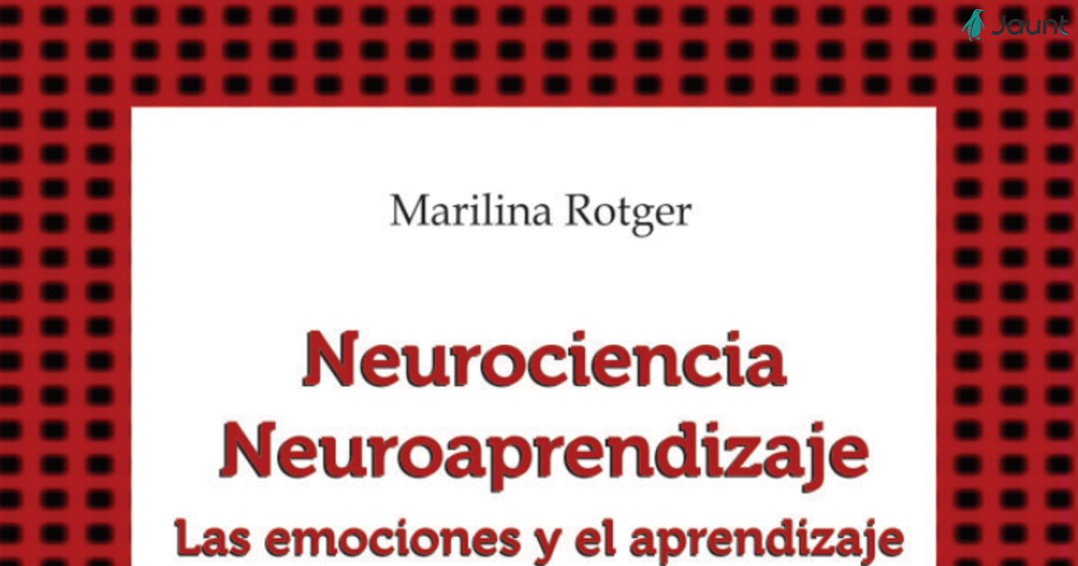 Neurociencias y Neuroaprendizaje