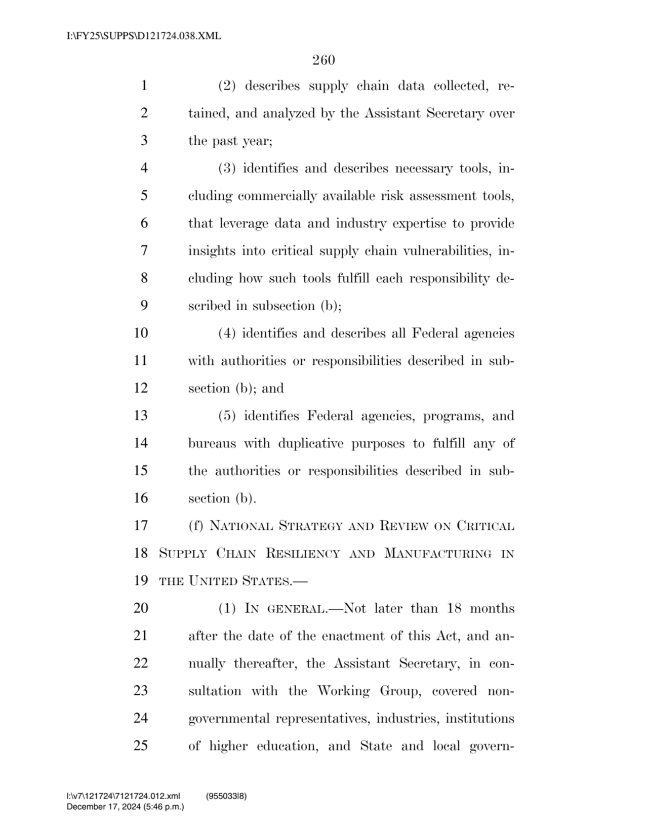 260 
1 (2) describes supply chain data collected, re2 tained, and analyzed by the Assistant Secre…