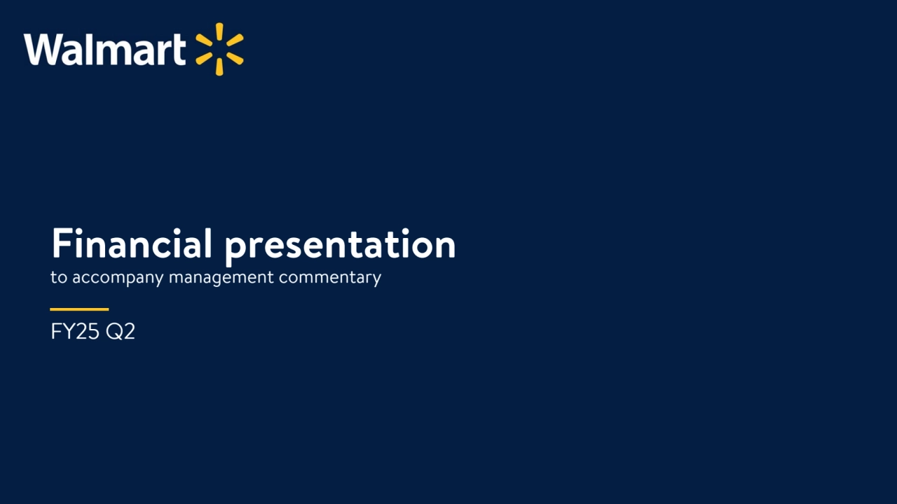 Financial presentation
to accompany management commentary
FY25 Q2