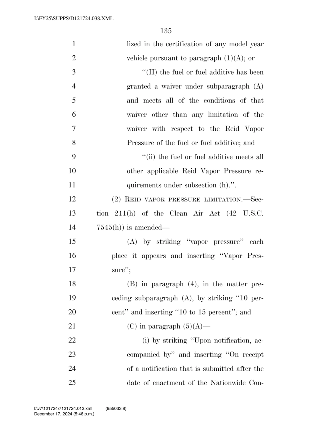 135 
1 lized in the certification of any model year 
2 vehicle pursuant to paragraph (1)(A); or 
…