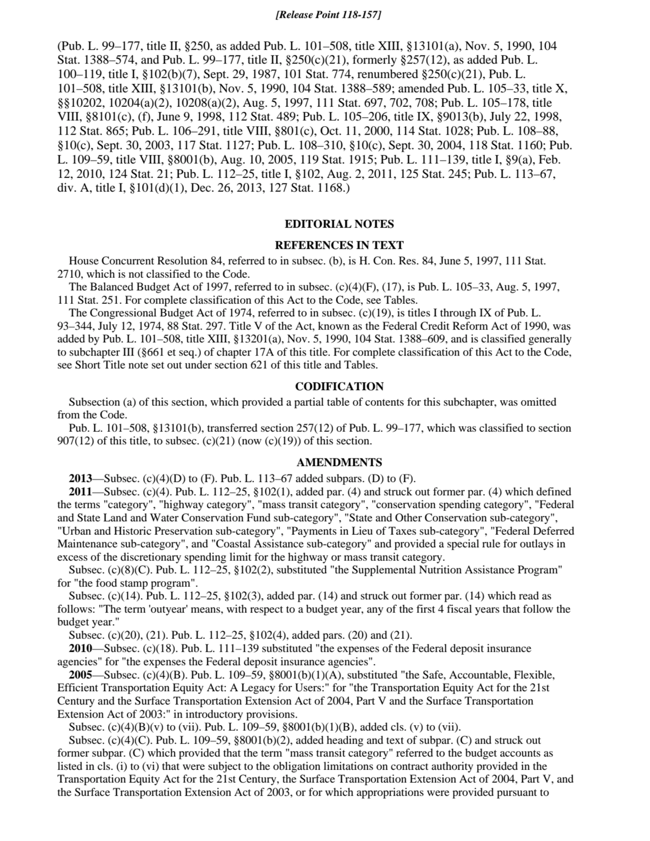 (Pub. L. 99–177, title II, §250, as added Pub. L. 101–508, title XIII, §13101(a), Nov. 5, 1990, 104…