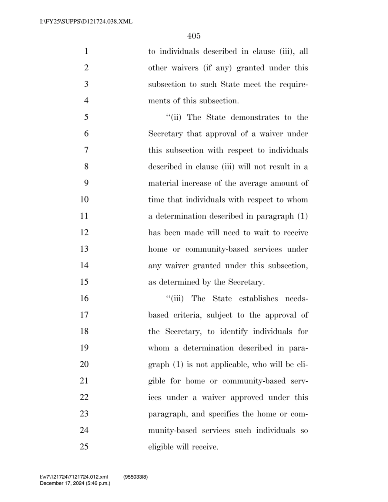 405 
1 to individuals described in clause (iii), all 
2 other waivers (if any) granted under this…