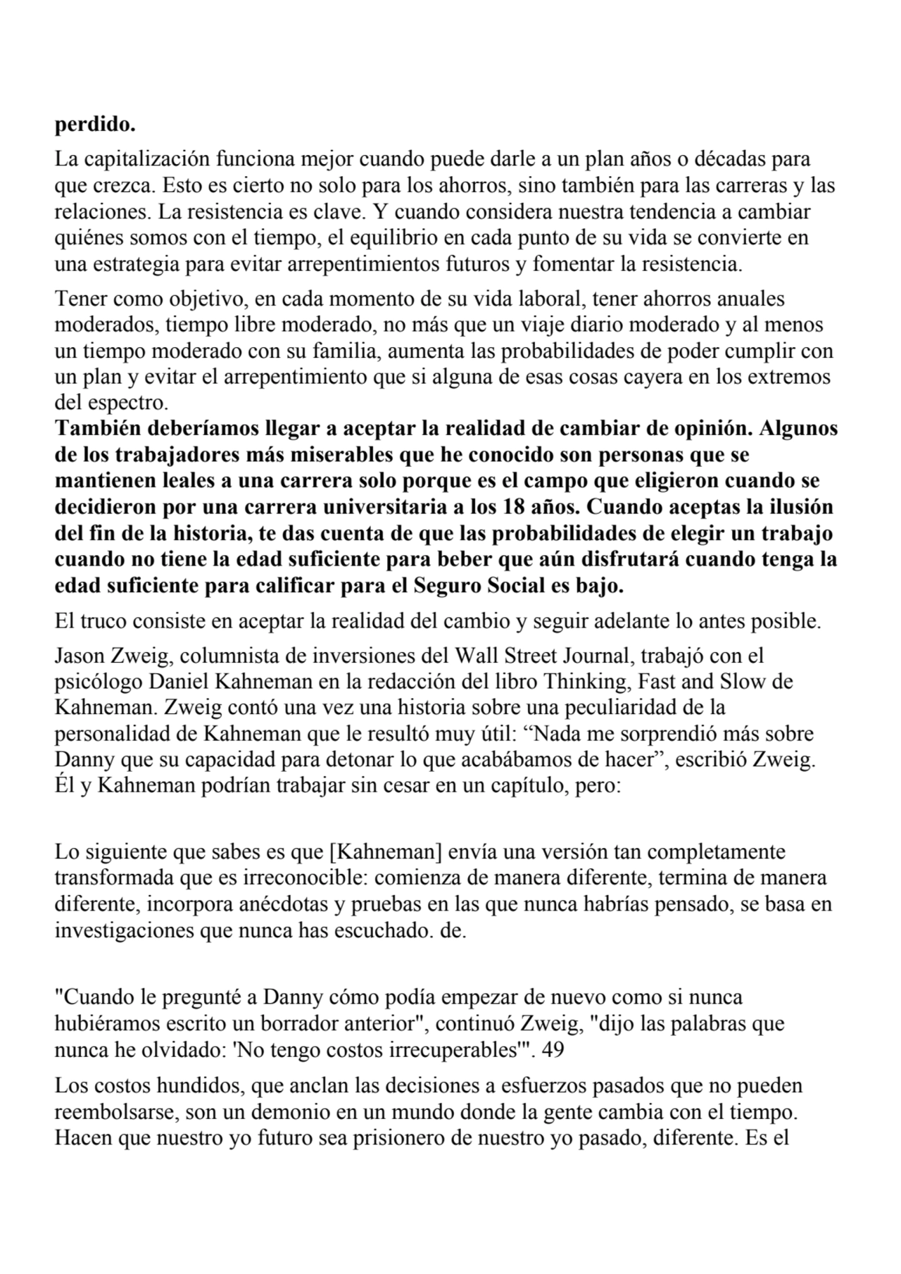 perdido.
La capitalización funciona mejor cuando puede darle a un plan años o décadas para 
que c…