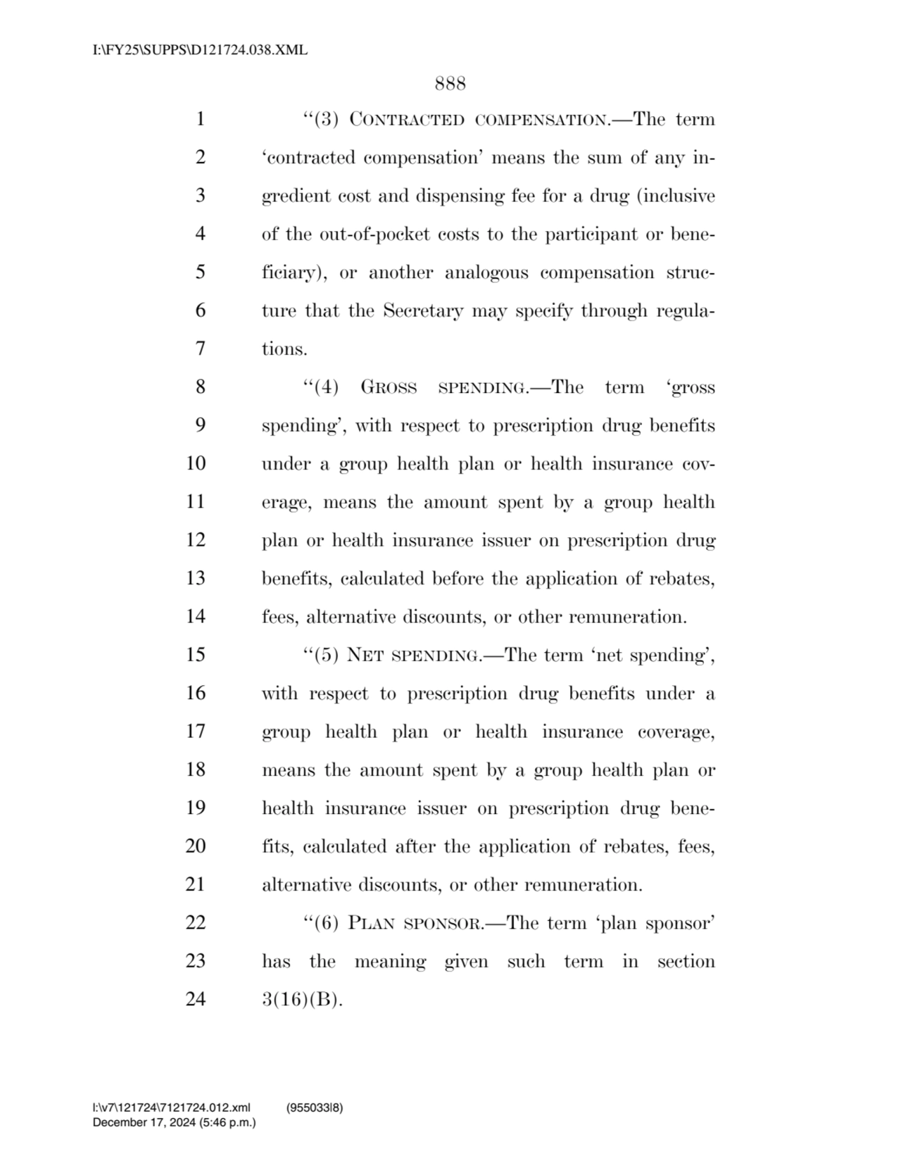 888 
1 ‘‘(3) CONTRACTED COMPENSATION.—The term 
2 ‘contracted compensation’ means the sum of any …