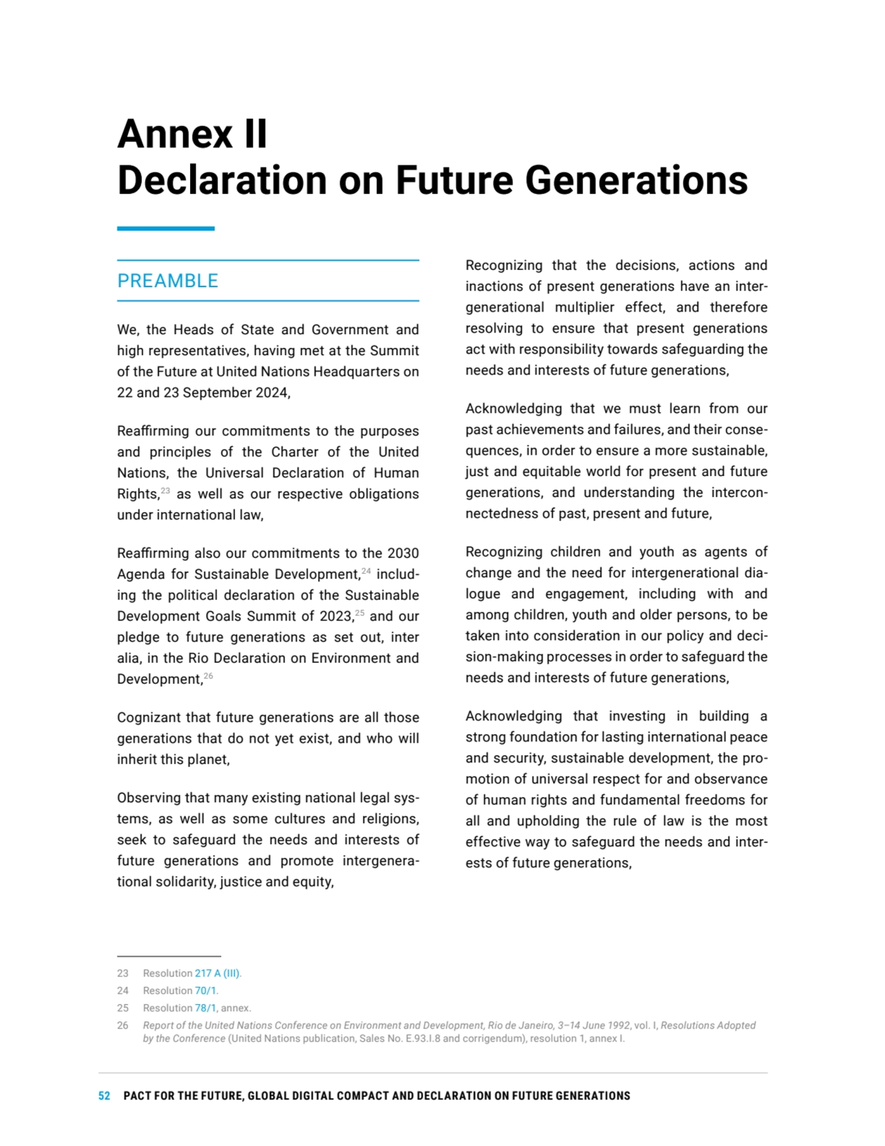 52 PACT FOR THE FUTURE, GLOBAL DIGITAL COMPACT AND DECLARATION ON FUTURE GENERATIONS
PREAMBLE
We,…