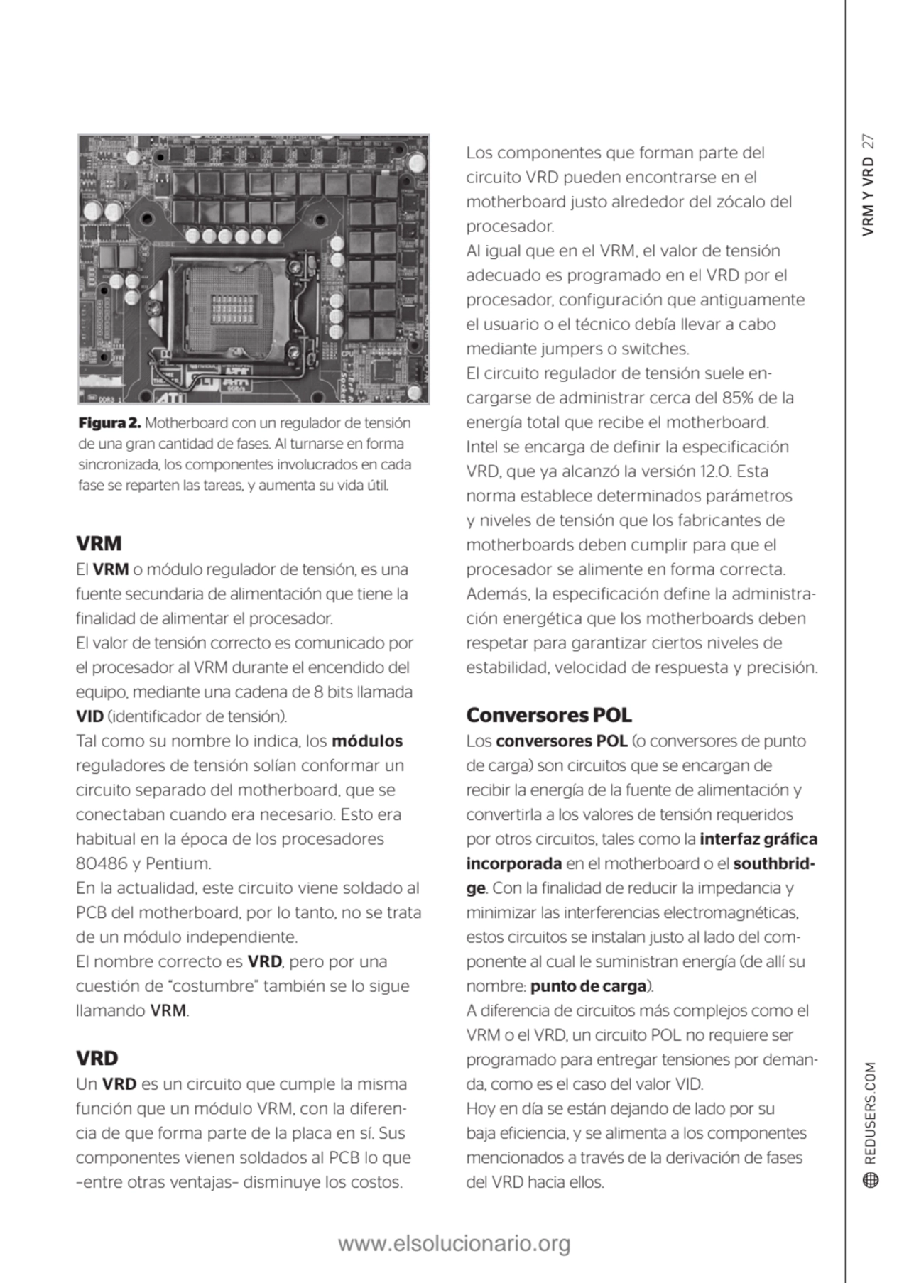 VRM Y VRD 27
VRM
El VRM o módulo regulador de tensión, es una 
fuente secundaria de alimentación…