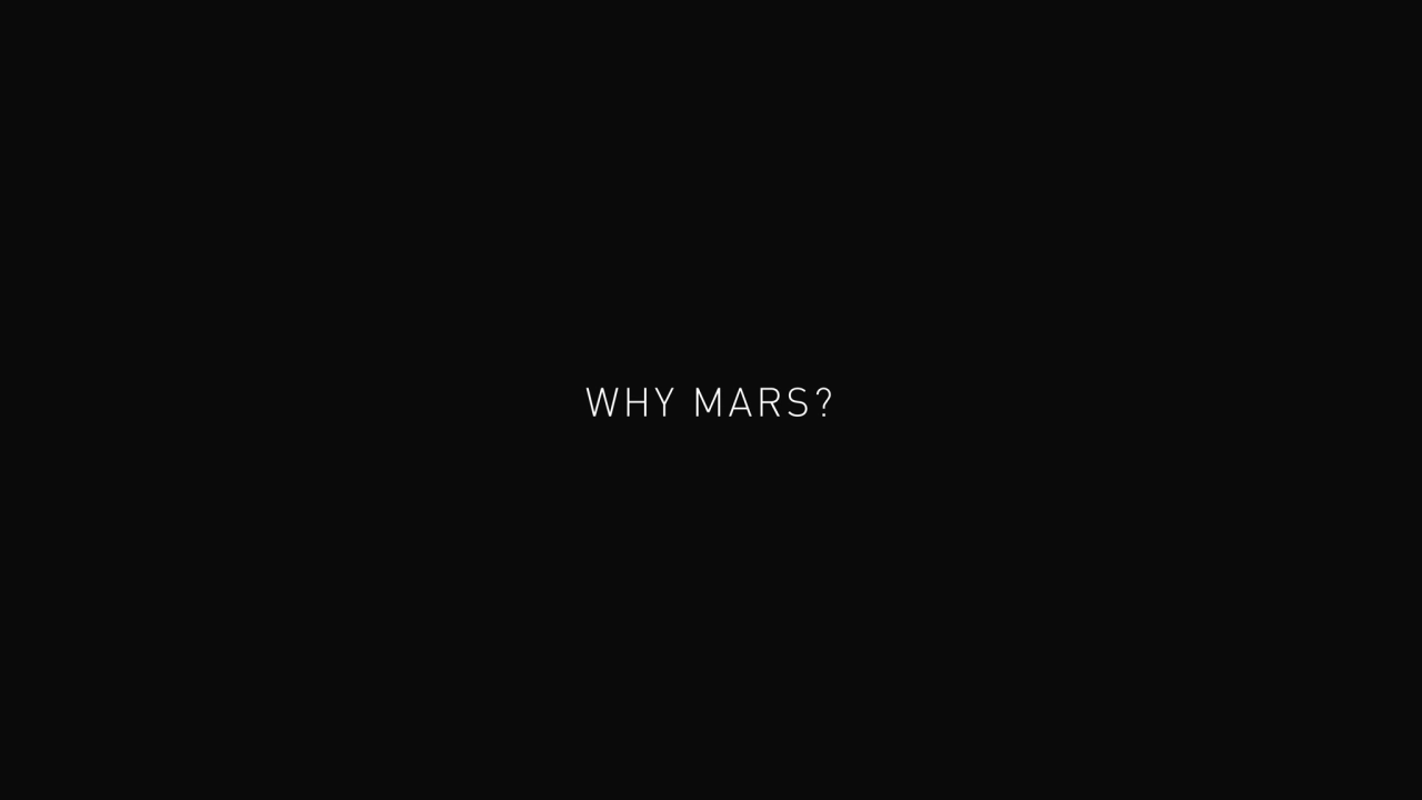 WHY MARS?