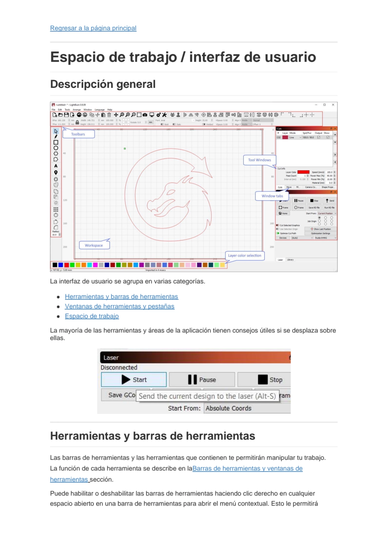 Regresar a la página principal
Espacio de trabajo / interfaz de usuario
Descripción general
La i…