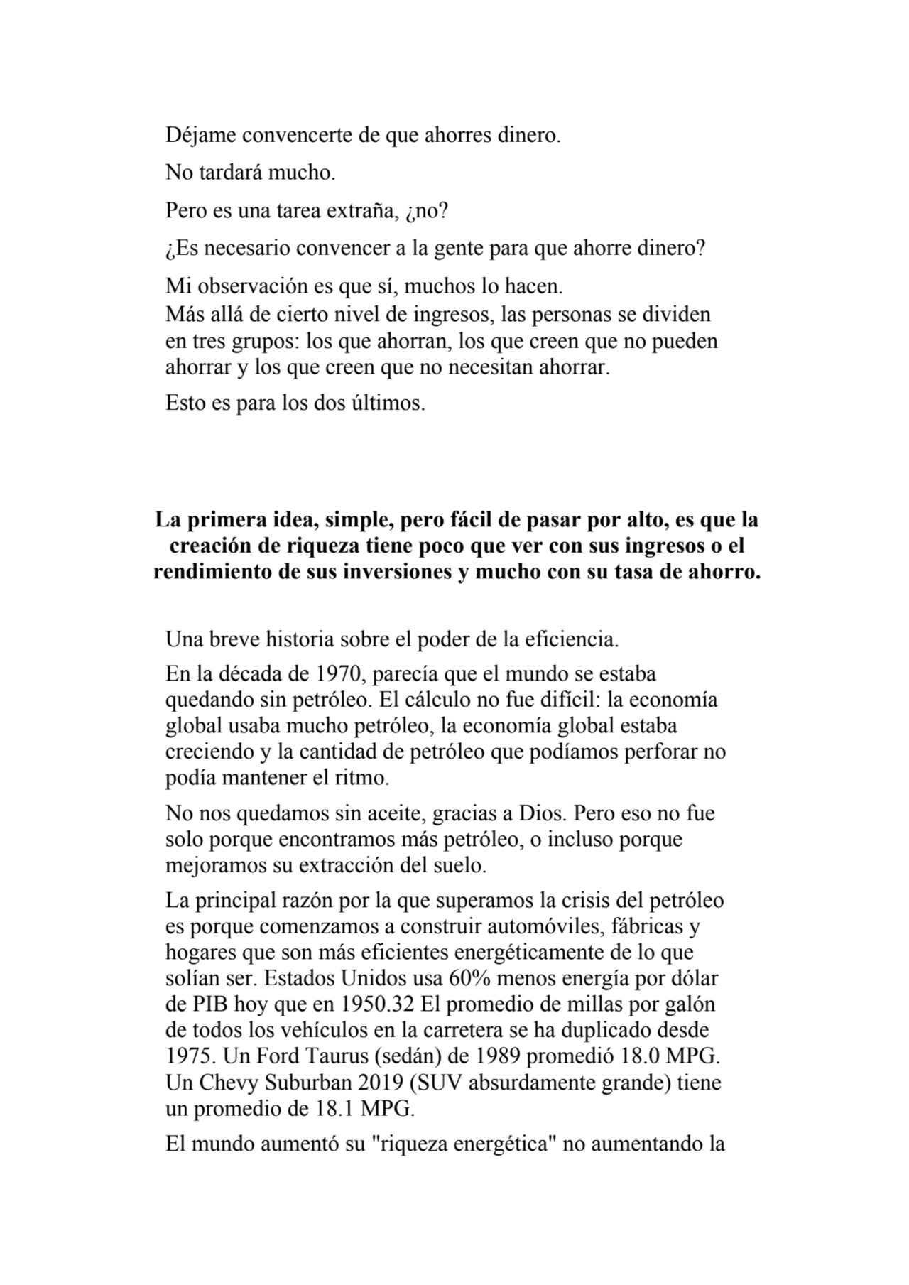 Déjame convencerte de que ahorres dinero.
No tardará mucho.
Pero es una tarea extraña, ¿no?
¿Es …