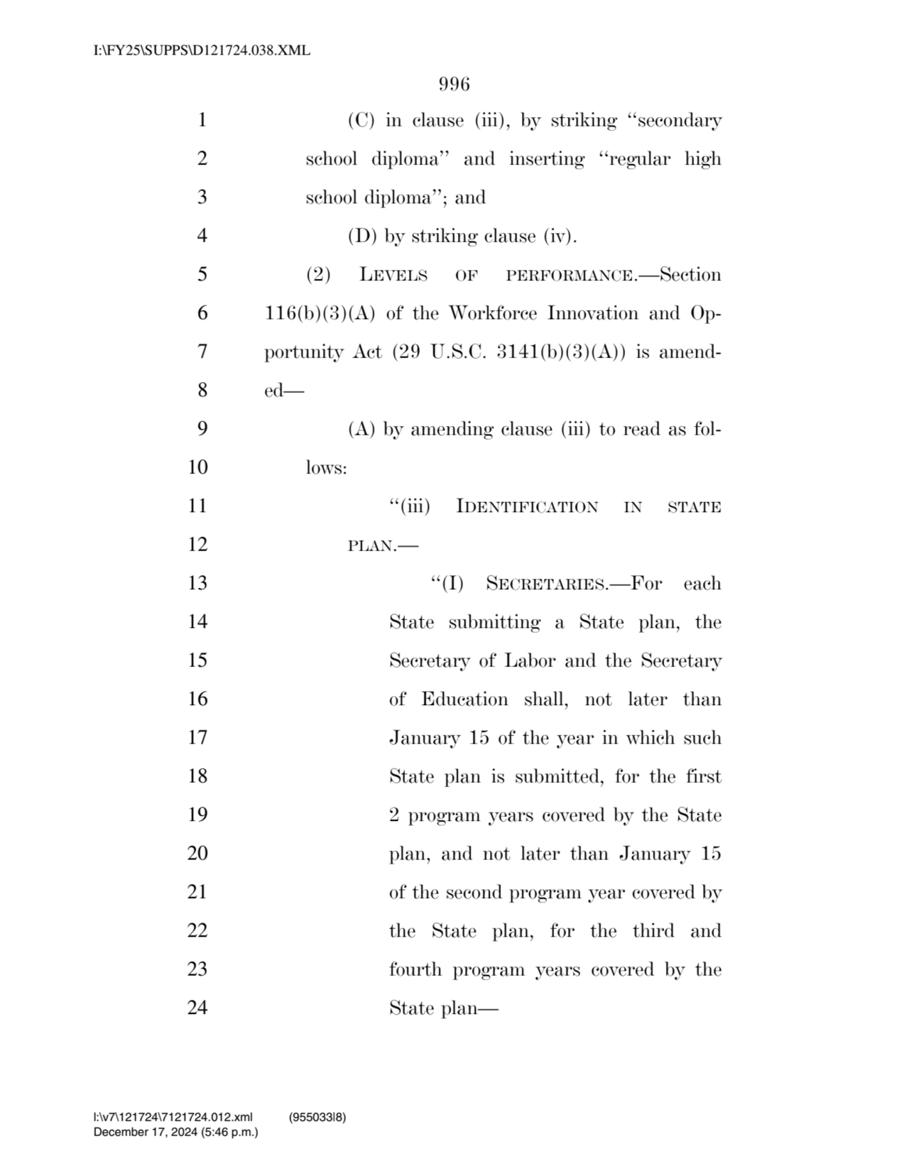 996 
1 (C) in clause (iii), by striking ‘‘secondary 
2 school diploma’’ and inserting ‘‘regular h…