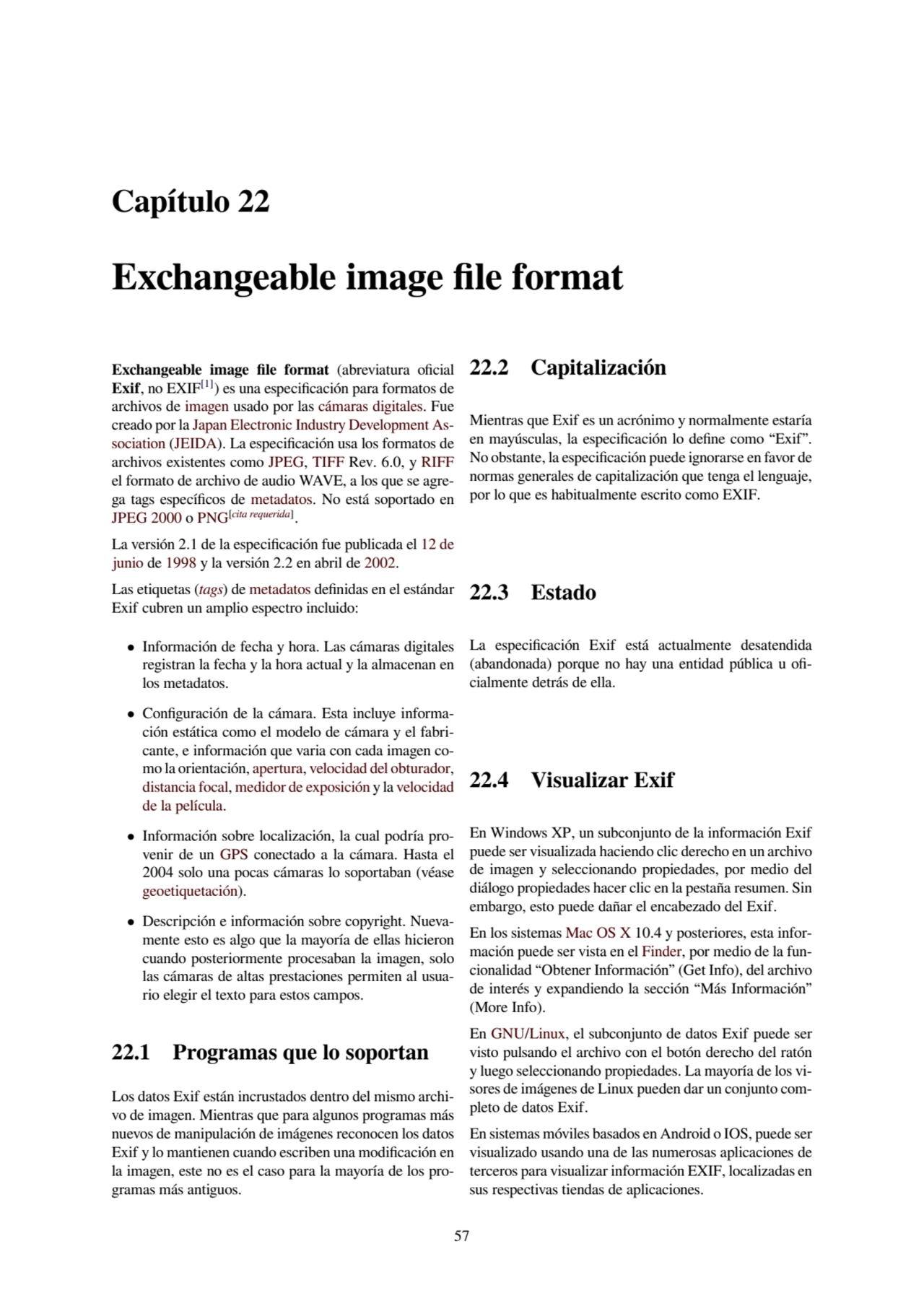 Capítulo 22
Exchangeable image file format
Exchangeable image file format (abreviatura oficial
E…