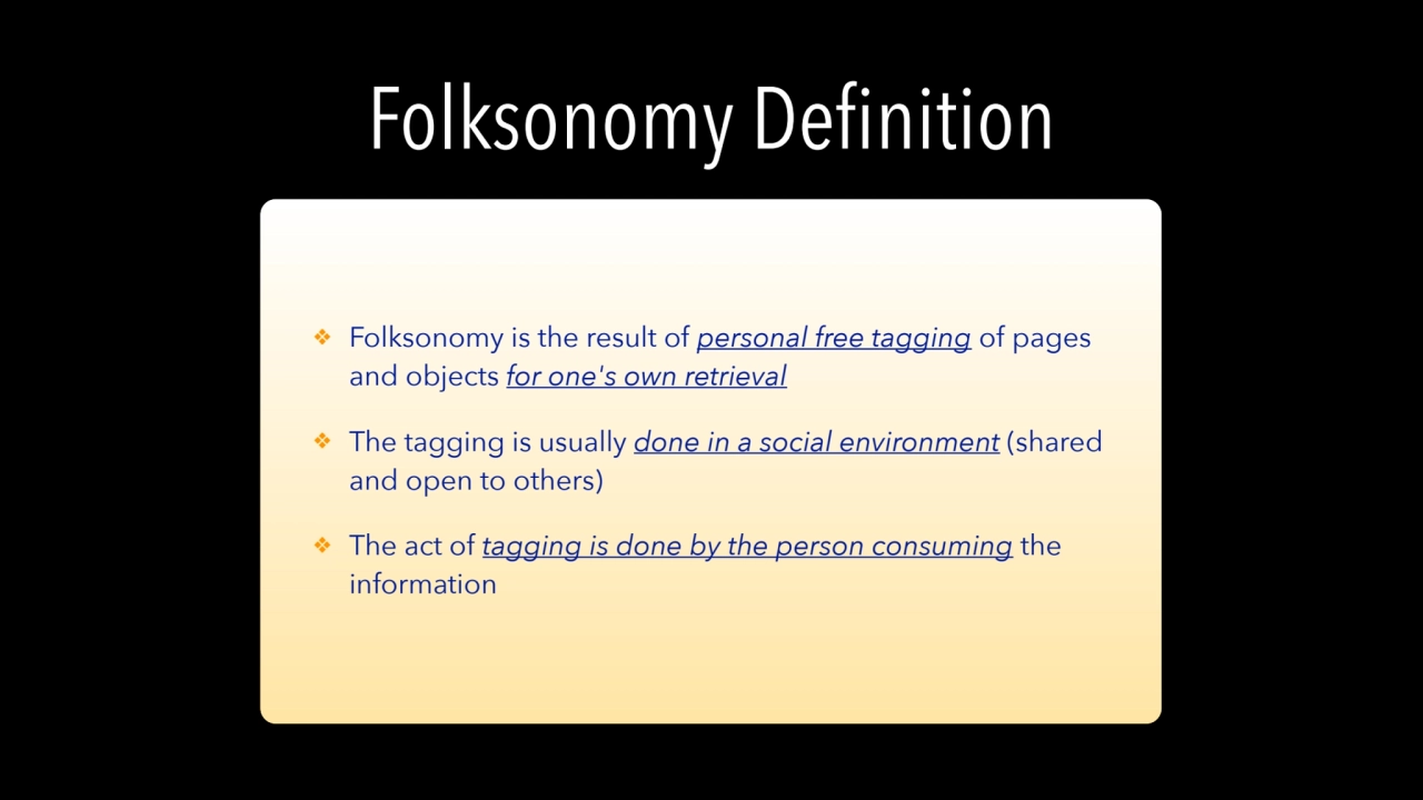 Folksonomy Definition
❖ Folksonomy is the result of personal free tagging of pages 
and objects f…