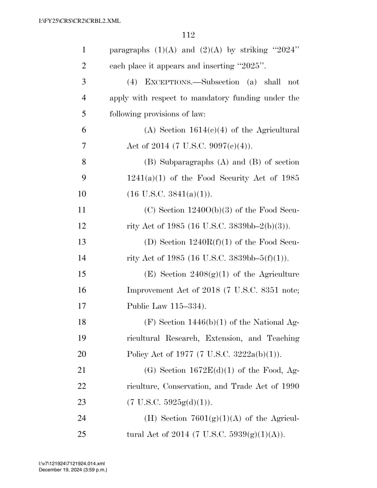 112 
1 paragraphs (1)(A) and (2)(A) by striking ‘‘2024’’ 
2 each place it appears and inserting ‘…