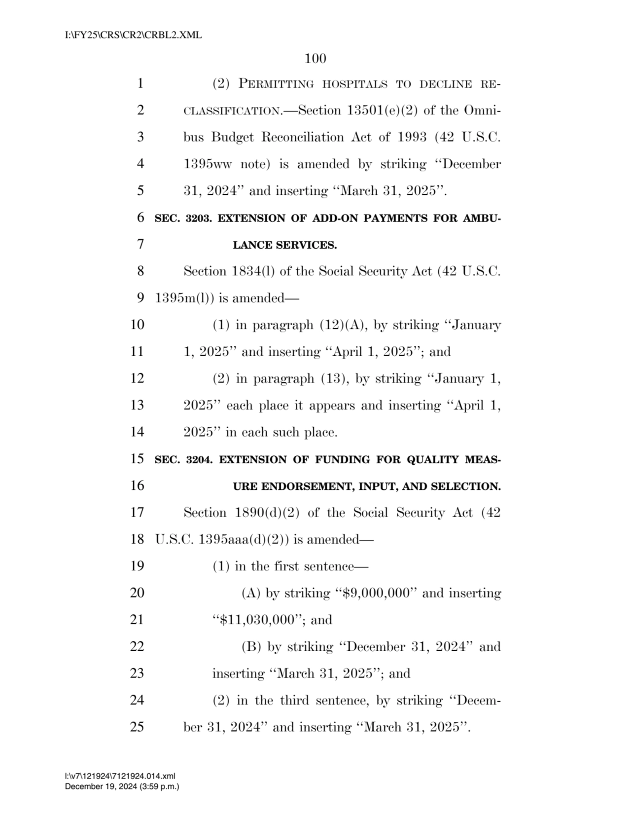 100 
1 (2) PERMITTING HOSPITALS TO DECLINE RE2 CLASSIFICATION.—Section 13501(e)(2) of the Omni3 …