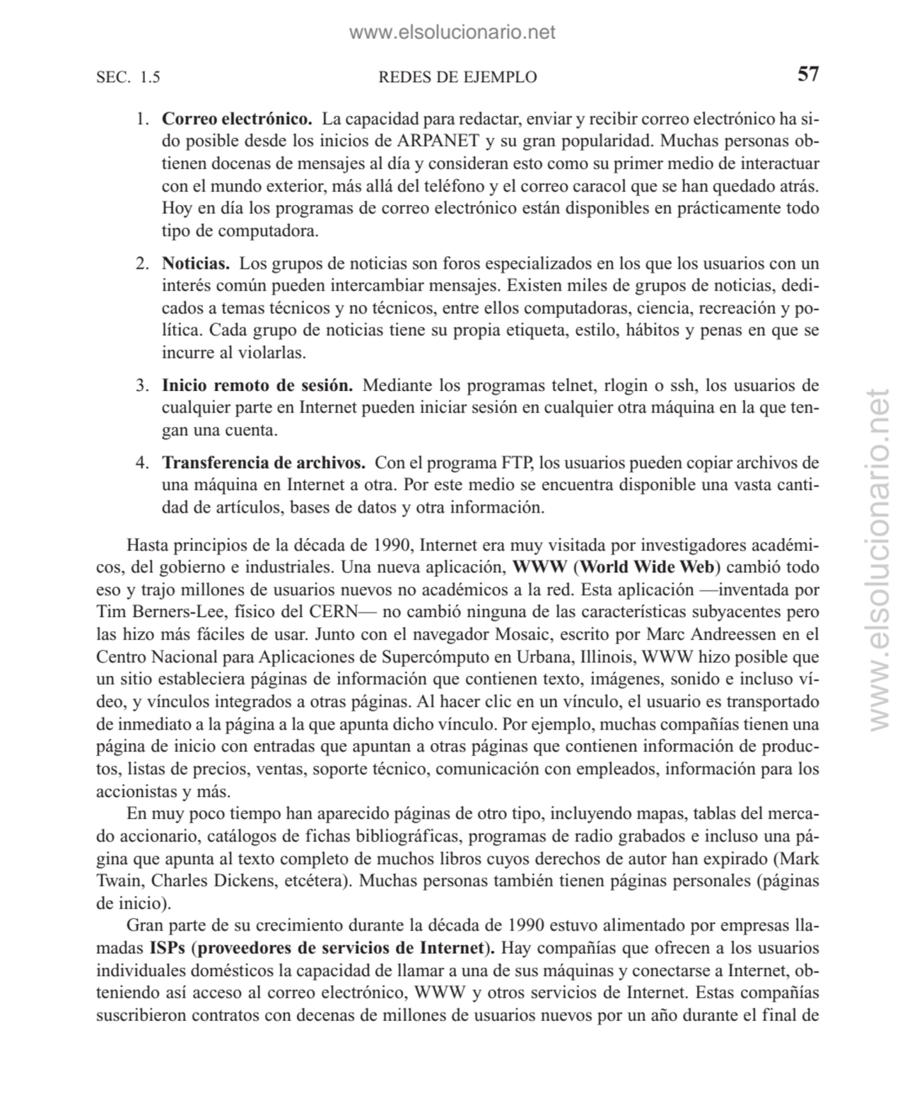1. Correo electrónico. La capacidad para redactar, enviar y recibir correo electrónico ha sido pos…
