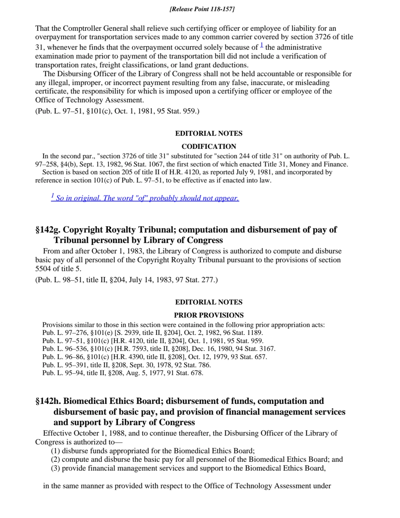 That the Comptroller General shall relieve such certifying officer or employee of liability for an
…