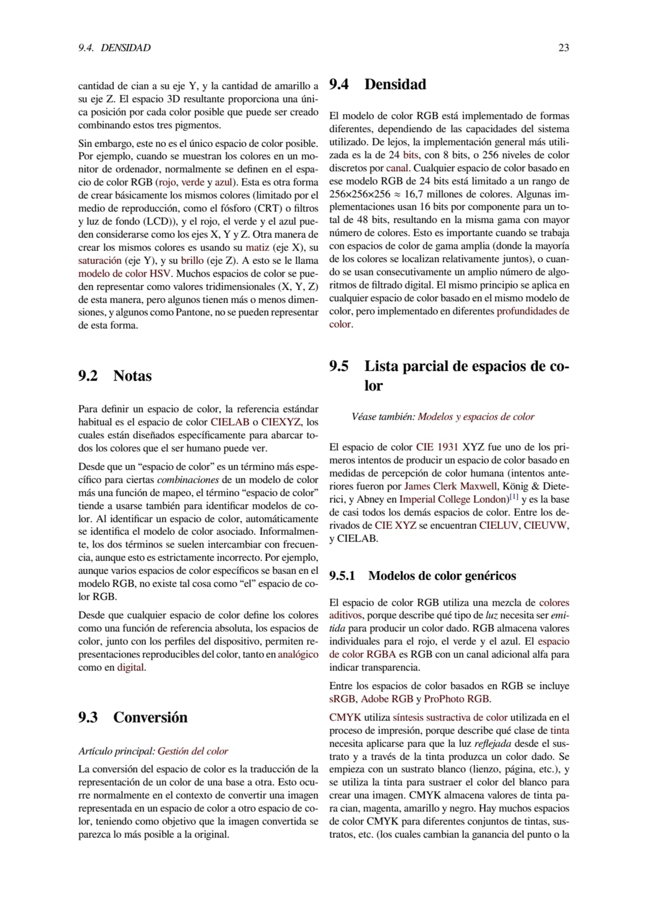 9.4. DENSIDAD 23
cantidad de cian a su eje Y, y la cantidad de amarillo a
su eje Z. El espacio 3D…