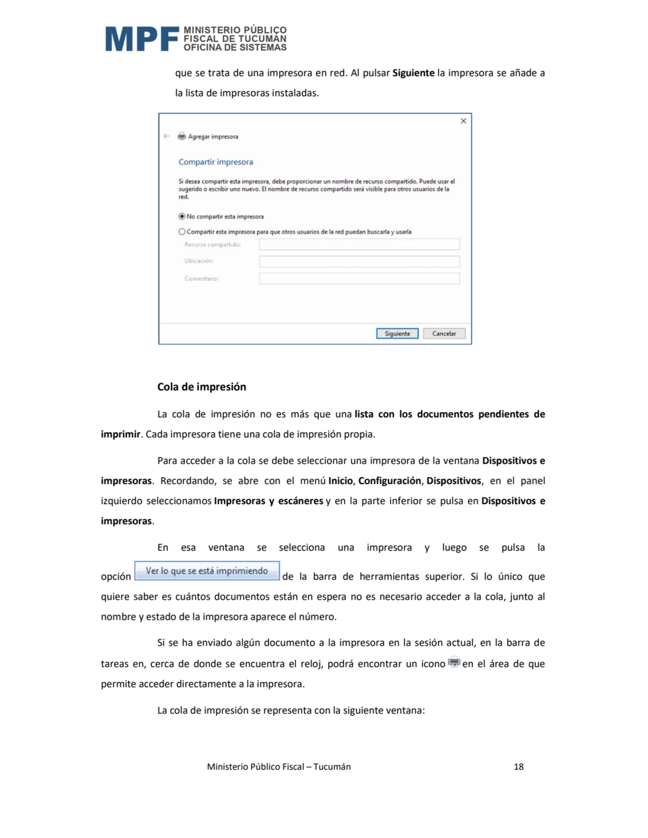  Ministerio Público Fiscal – Tucumán 18 
que se trata de una impresora en red. Al pulsar Siguiente…