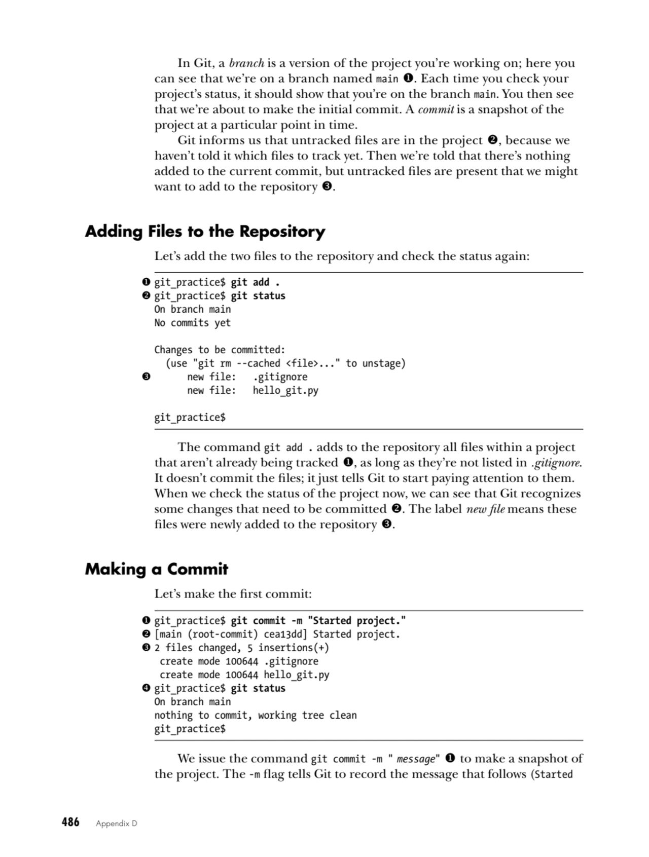 486   Appendix D
In Git, a branch is a version of the project you’re working on; here you 
can se…