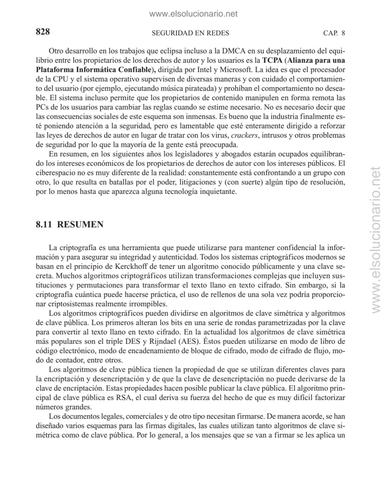SEGURIDAD EN REDES
Otro desarrollo en los trabajos que eclipsa incluso a la DMCA en su desplazamie…