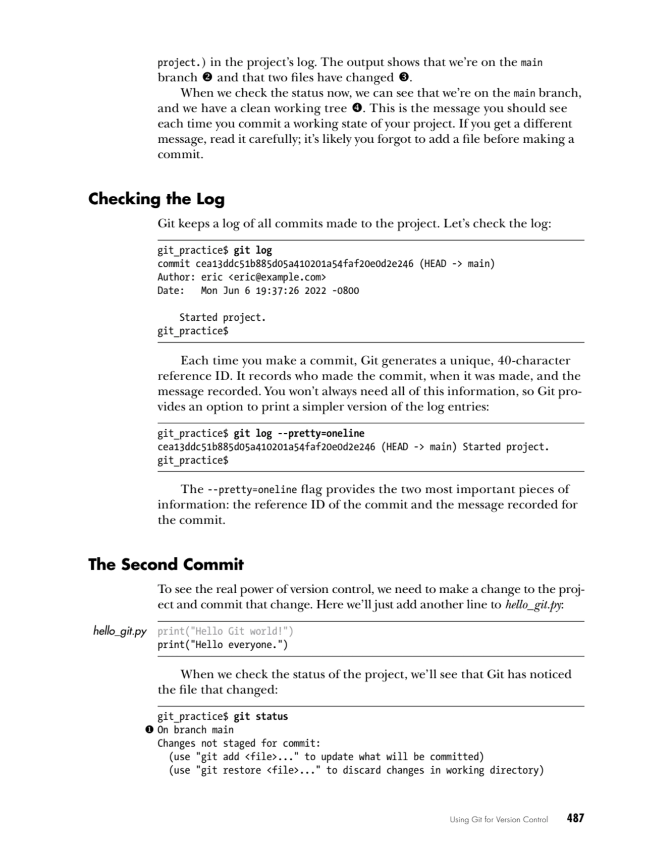 Using Git for Version Control    487
project.) in the project’s log. The output shows that we’re o…