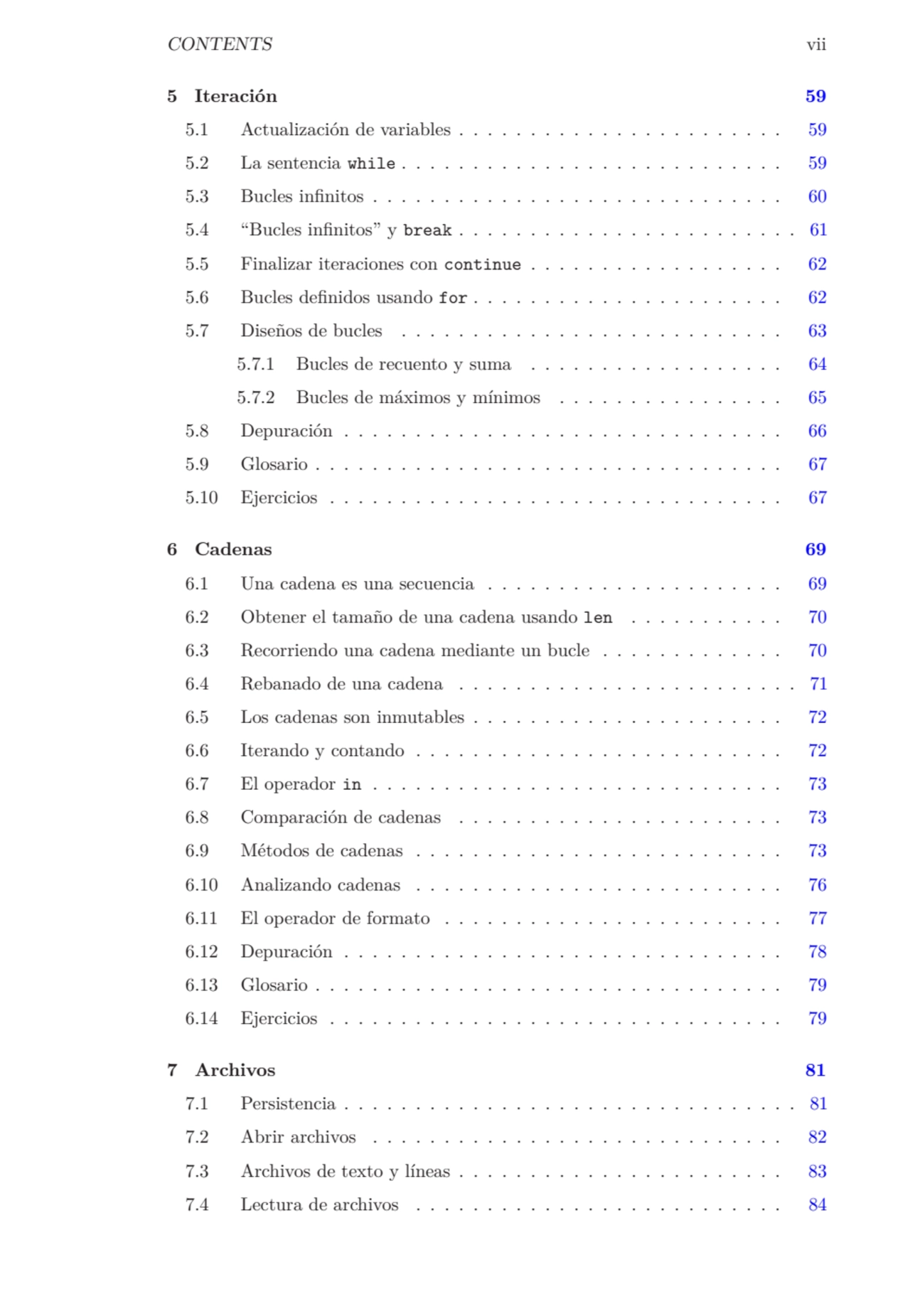 CONTENTS vii
5 Iteración 59
5.1 Actualización de variables . . . . . . . . . . . . . . . . . . . …