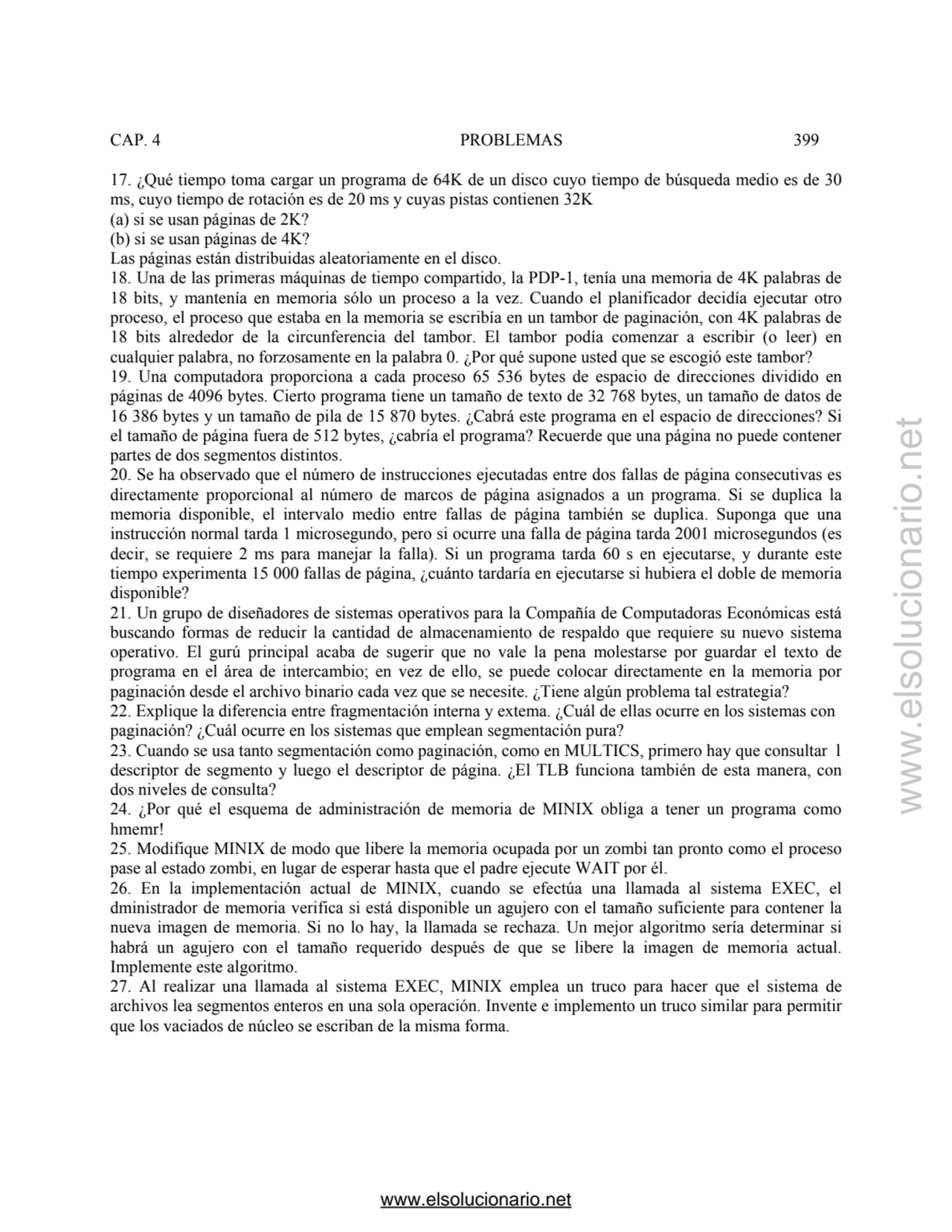 CAP. 4 PROBLEMAS 399 
17. ¿Qué tiempo toma cargar un programa de 64K de un disco cuyo tiempo de bú…