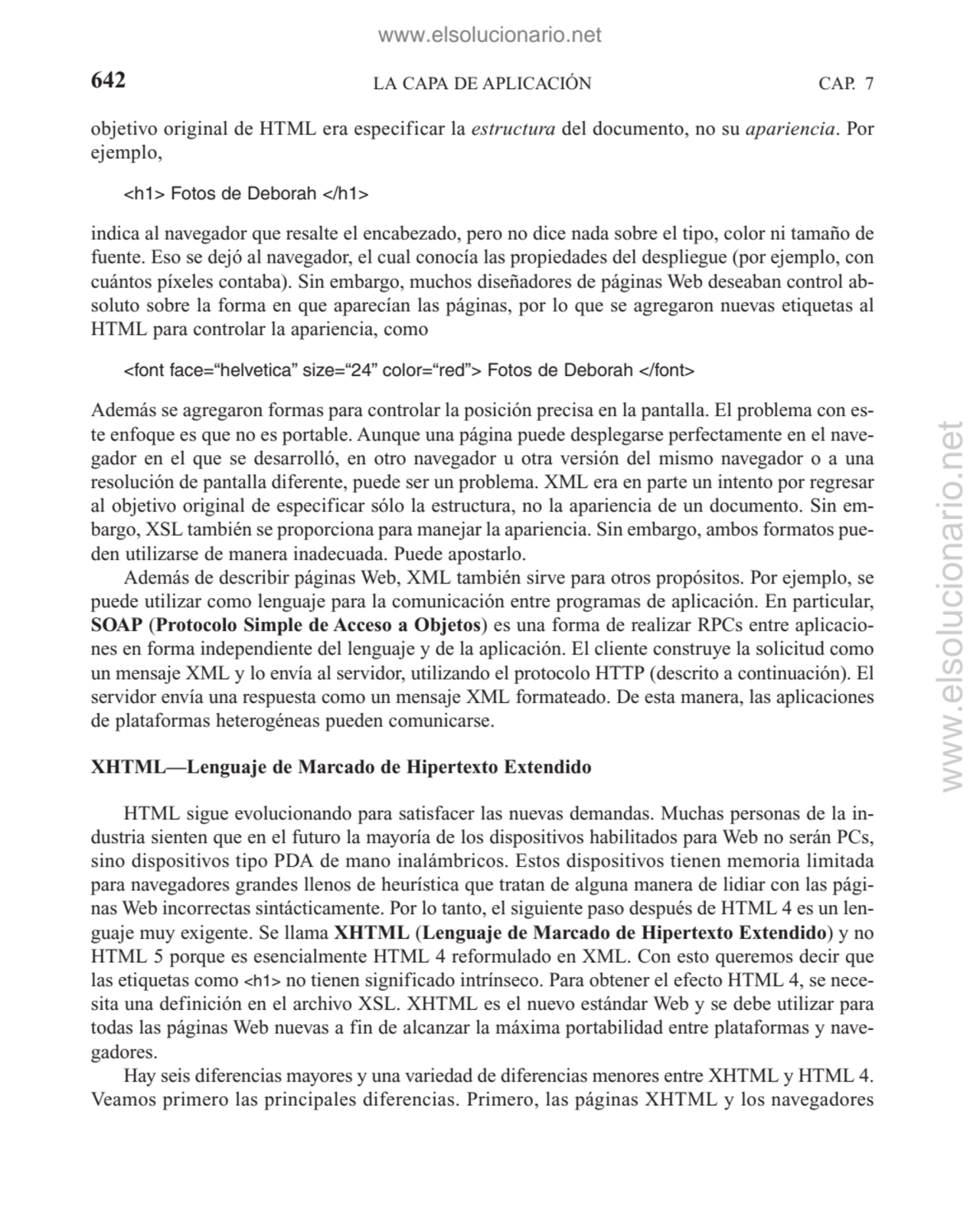 LA CAPA DE APLICACIÓN
objetivo original de HTML era especificar la estructura del documento, no su…