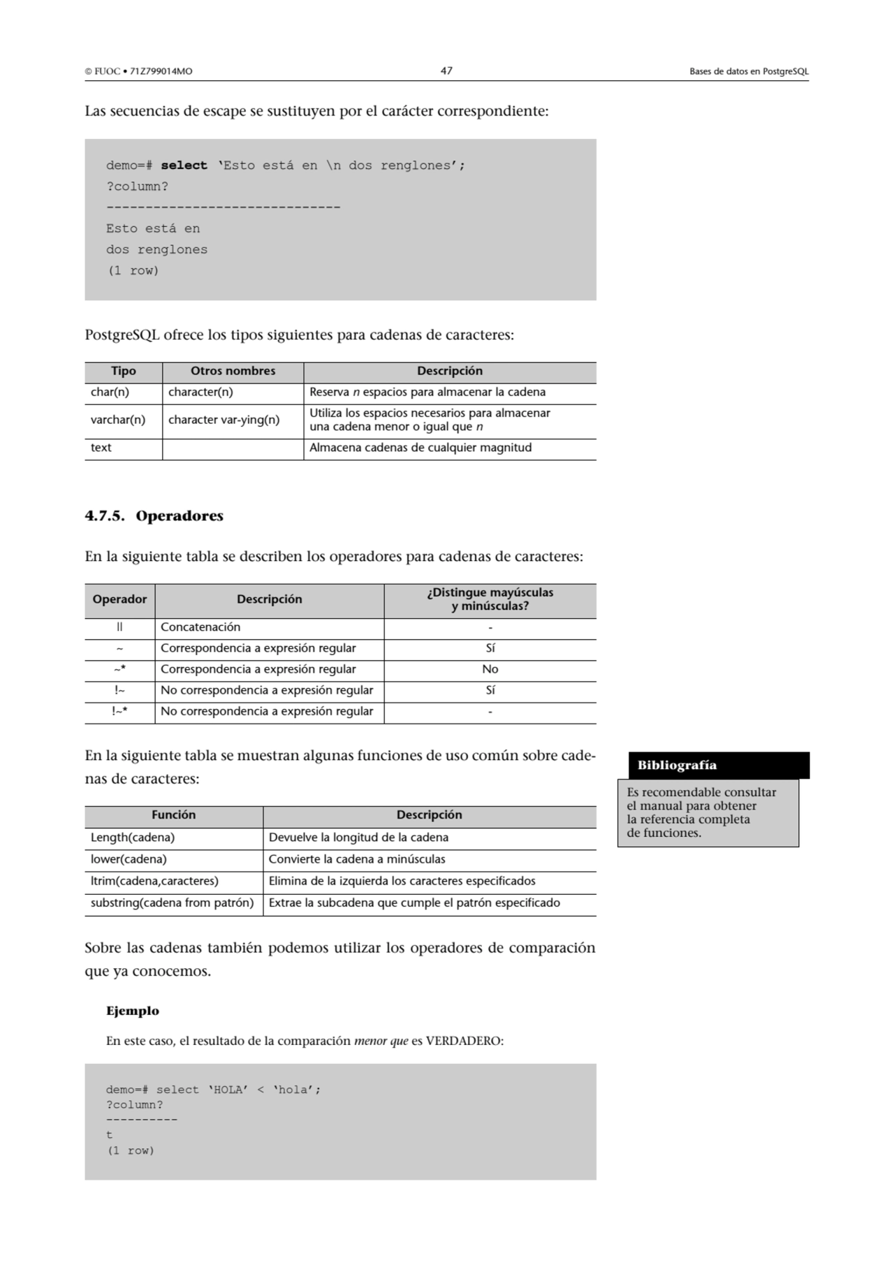  FUOC • 71Z799014MO 47 Bases de datos en PostgreSQL
Las secuencias de escape se sustituyen por el…