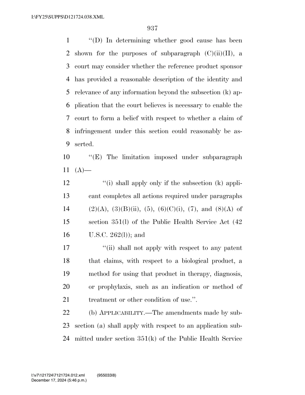 937 
1 ‘‘(D) In determining whether good cause has been 
2 shown for the purposes of subparagraph…