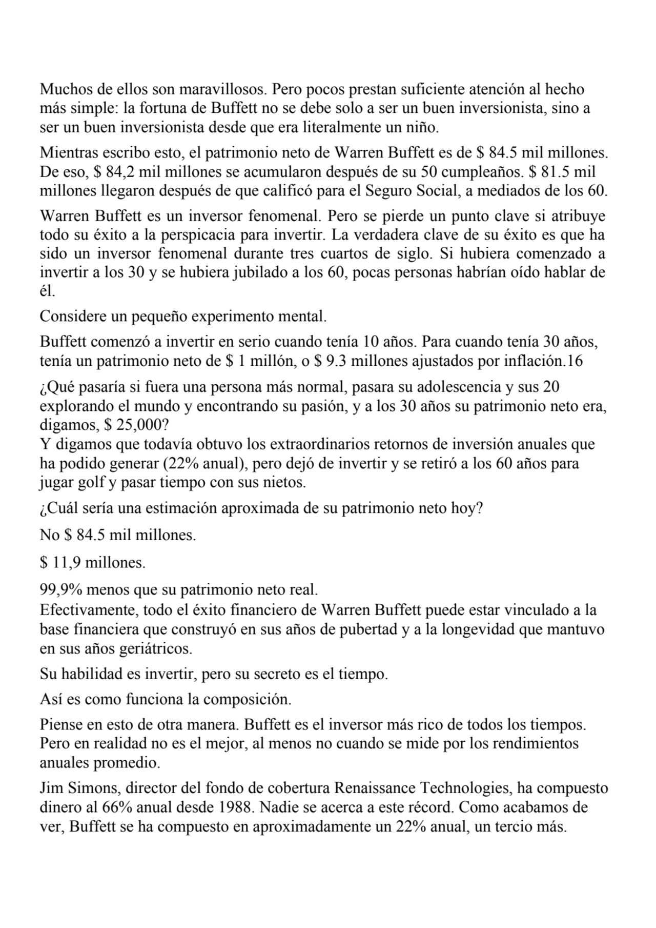 Muchos de ellos son maravillosos. Pero pocos prestan suficiente atención al hecho 
más simple: la …