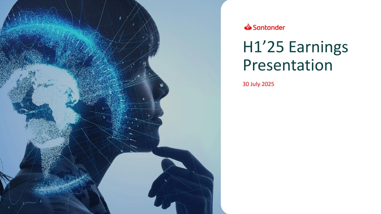 H1’25 Earnings 
Presentation
30 July 2025