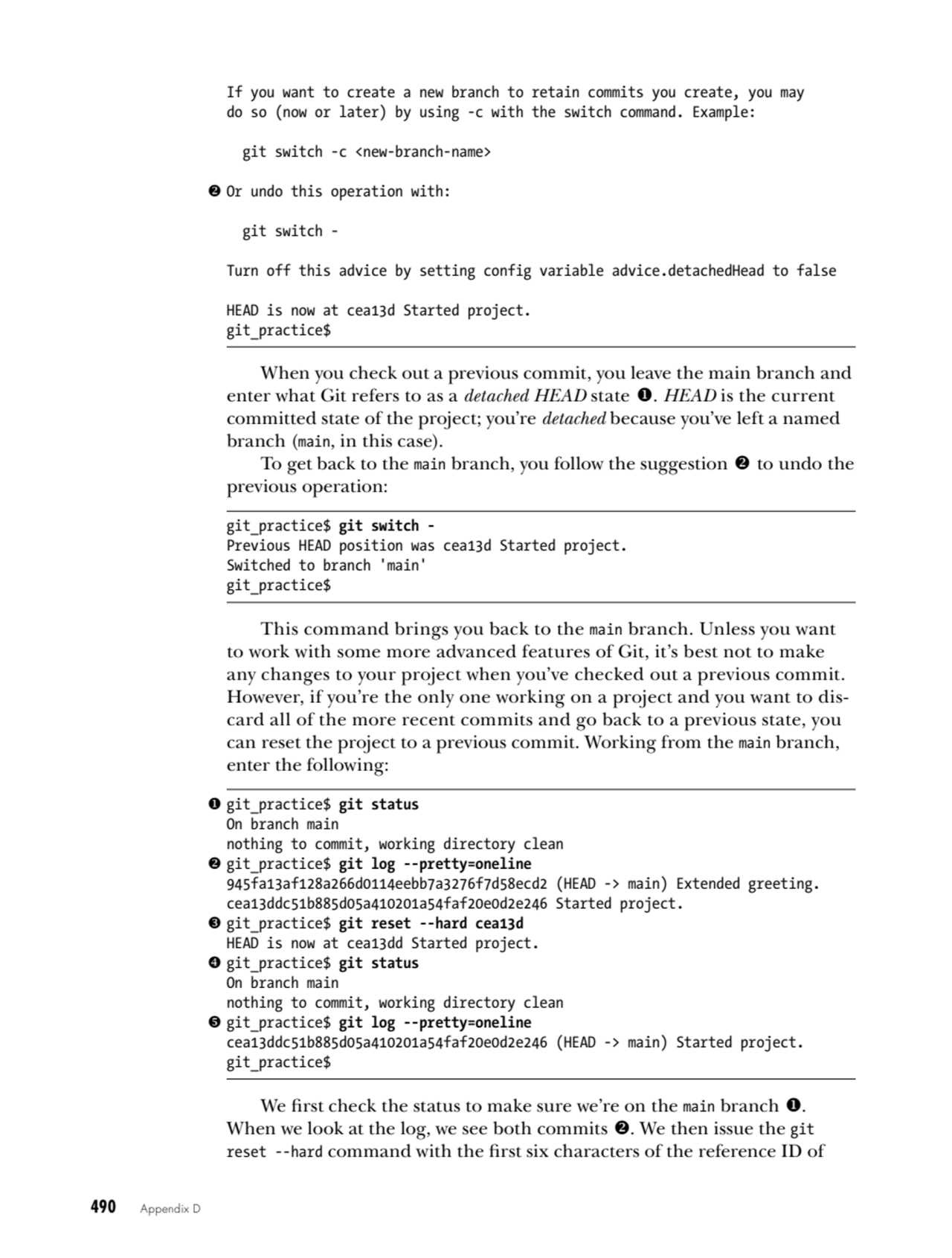 490   Appendix D
If you want to create a new branch to retain commits you create, you may
do so (…