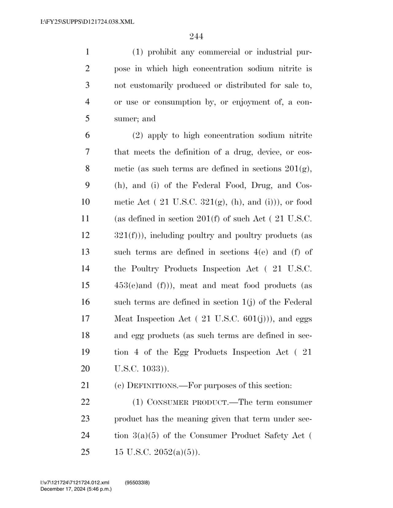 244 
1 (1) prohibit any commercial or industrial pur2 pose in which high concentration sodium nit…