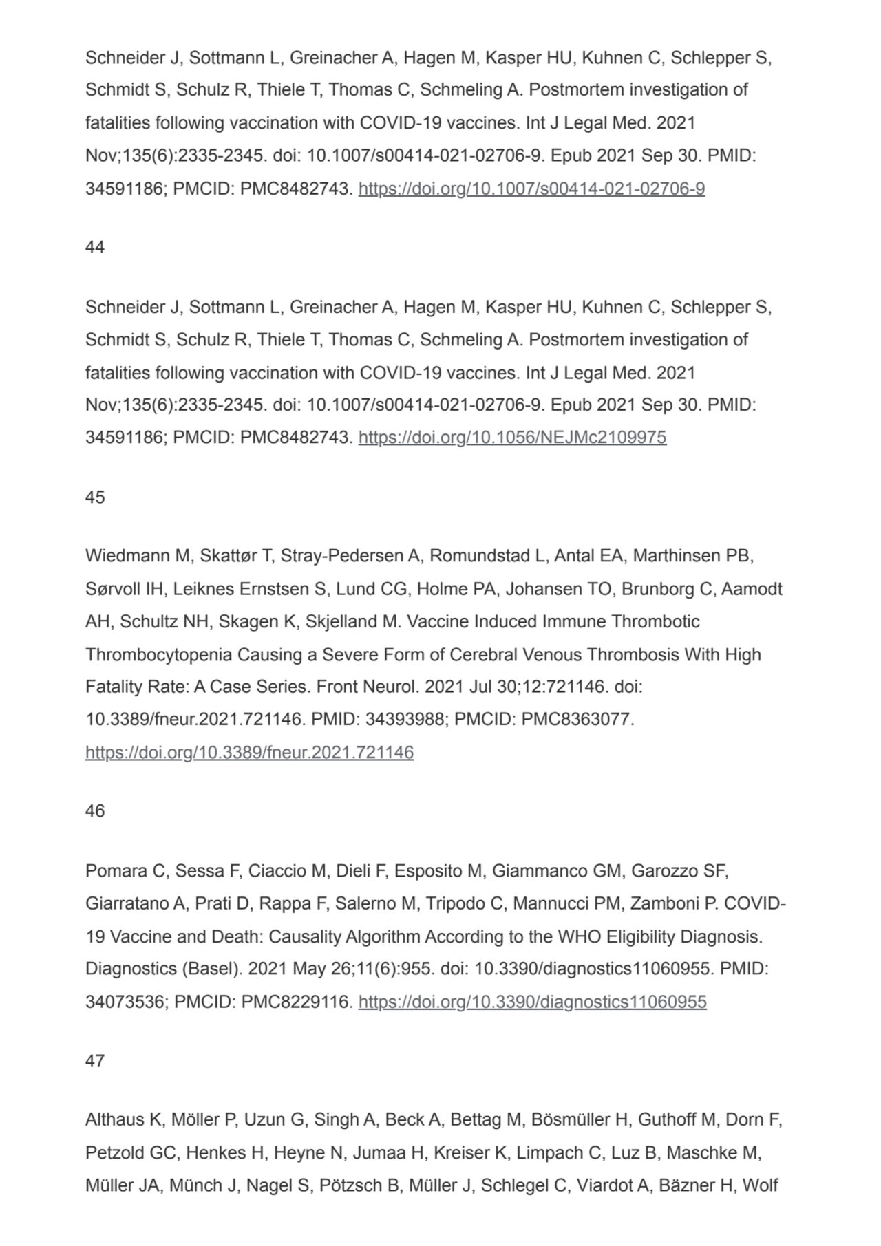 Schneider J, Sottmann L, Greinacher A, Hagen M, Kasper HU, Kuhnen C, Schlepper S,
Schmidt S, Schul…