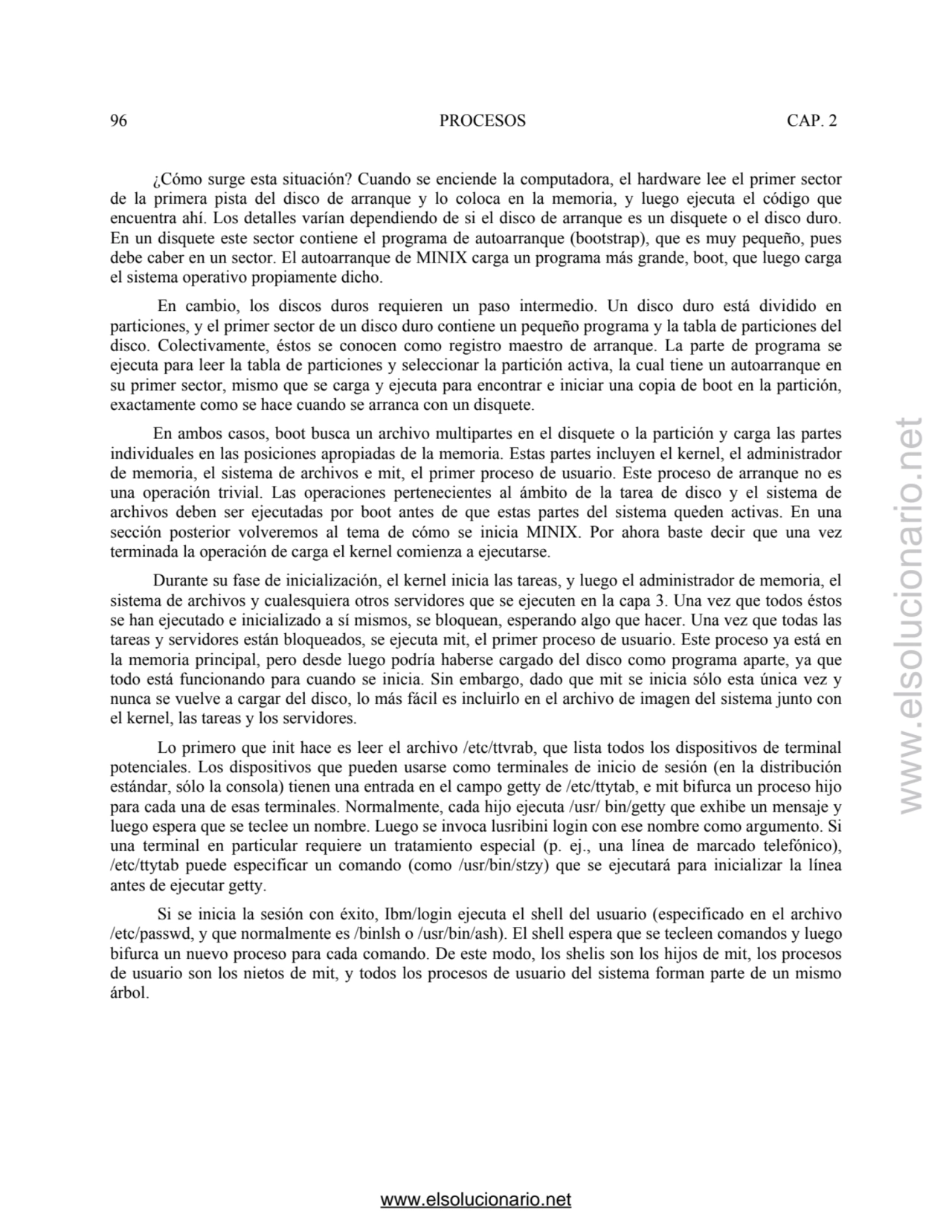 96 PROCESOS CAP. 2 
 ¿Cómo surge esta situación? Cuando se enciende la computadora, el hardware le…