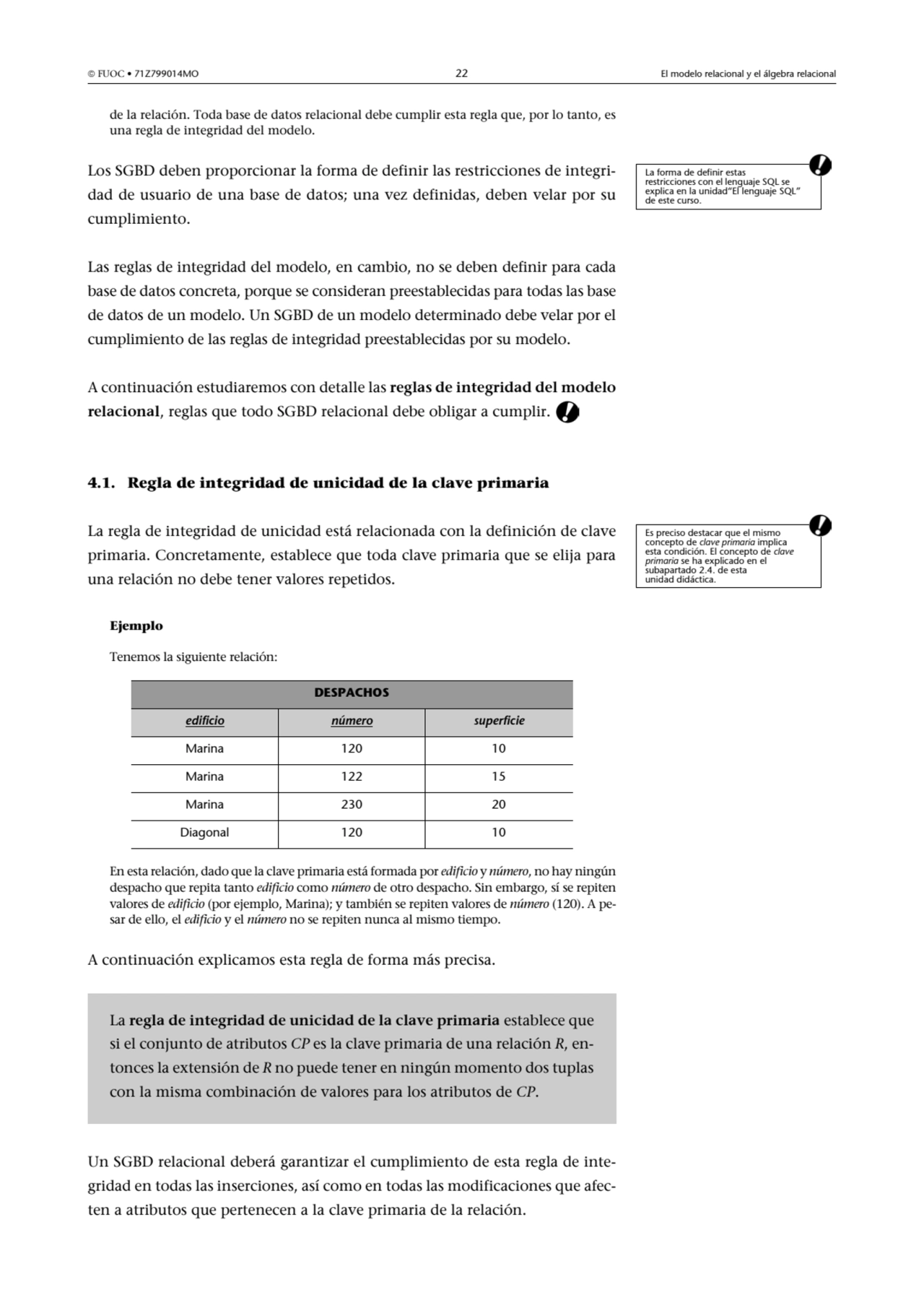  FUOC • 71Z799014MO 22 El modelo relacional y el álgebra relacional
de la relación. Toda base de …