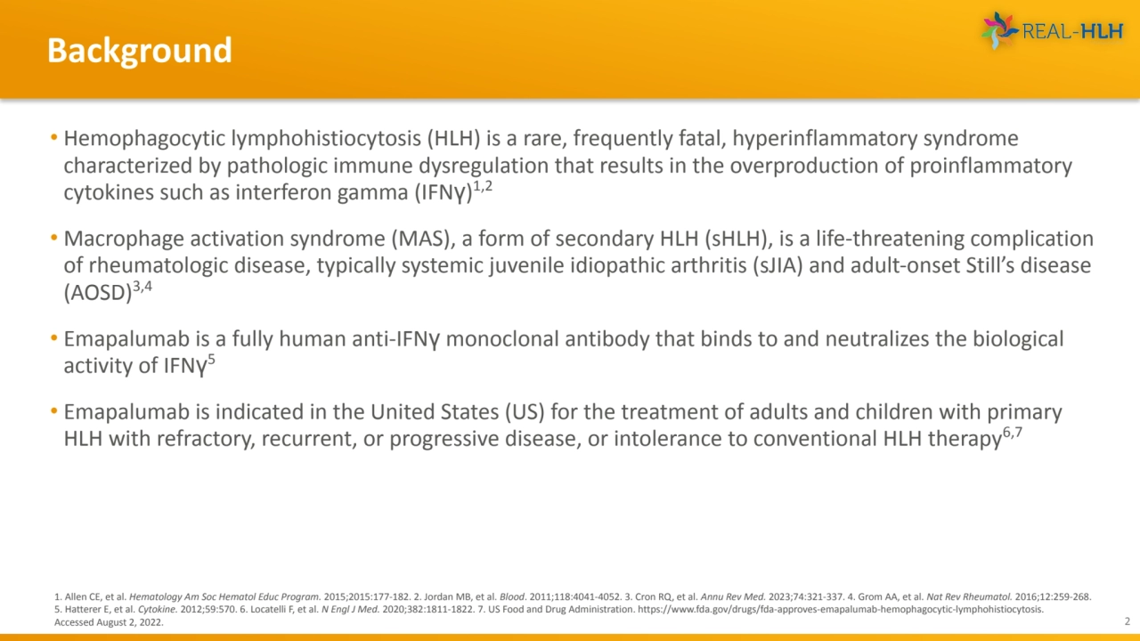 • Hemophagocytic lymphohistiocytosis (HLH) is a rare, frequently fatal, hyperinflammatory syndrome …