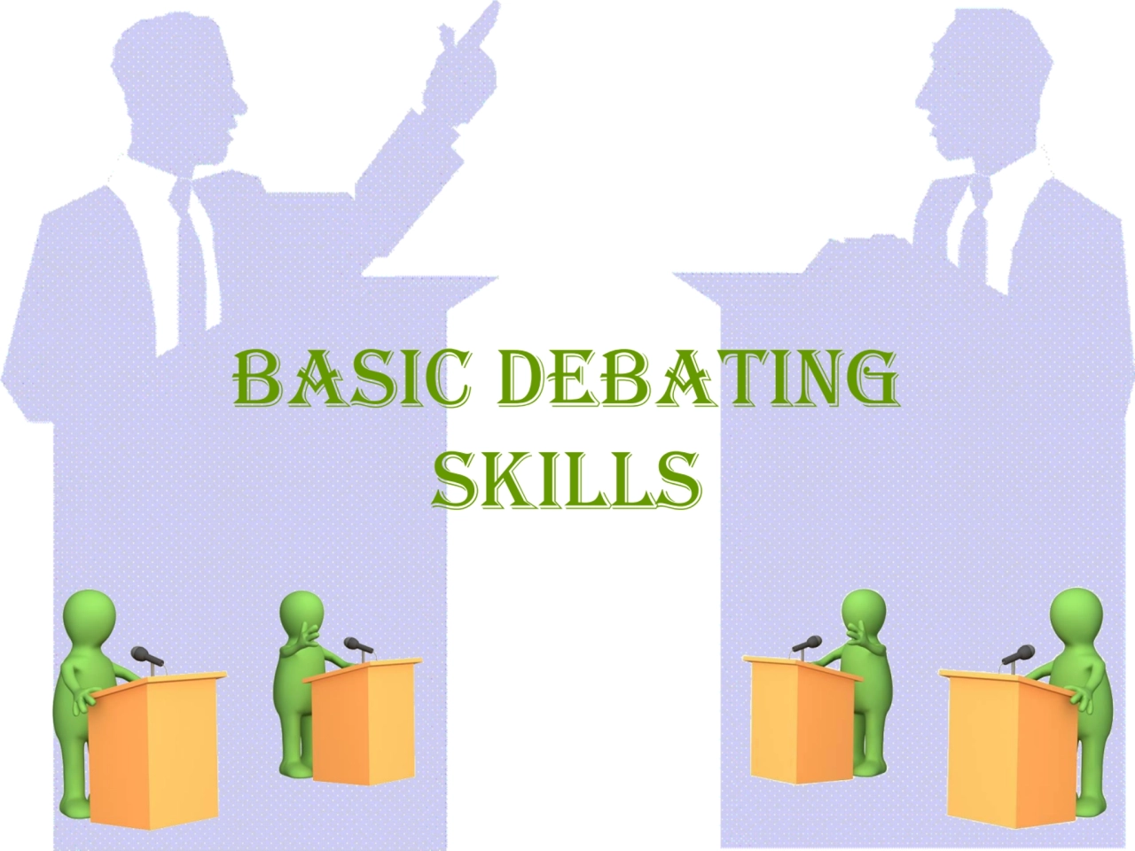 Mastering the Art of Debating